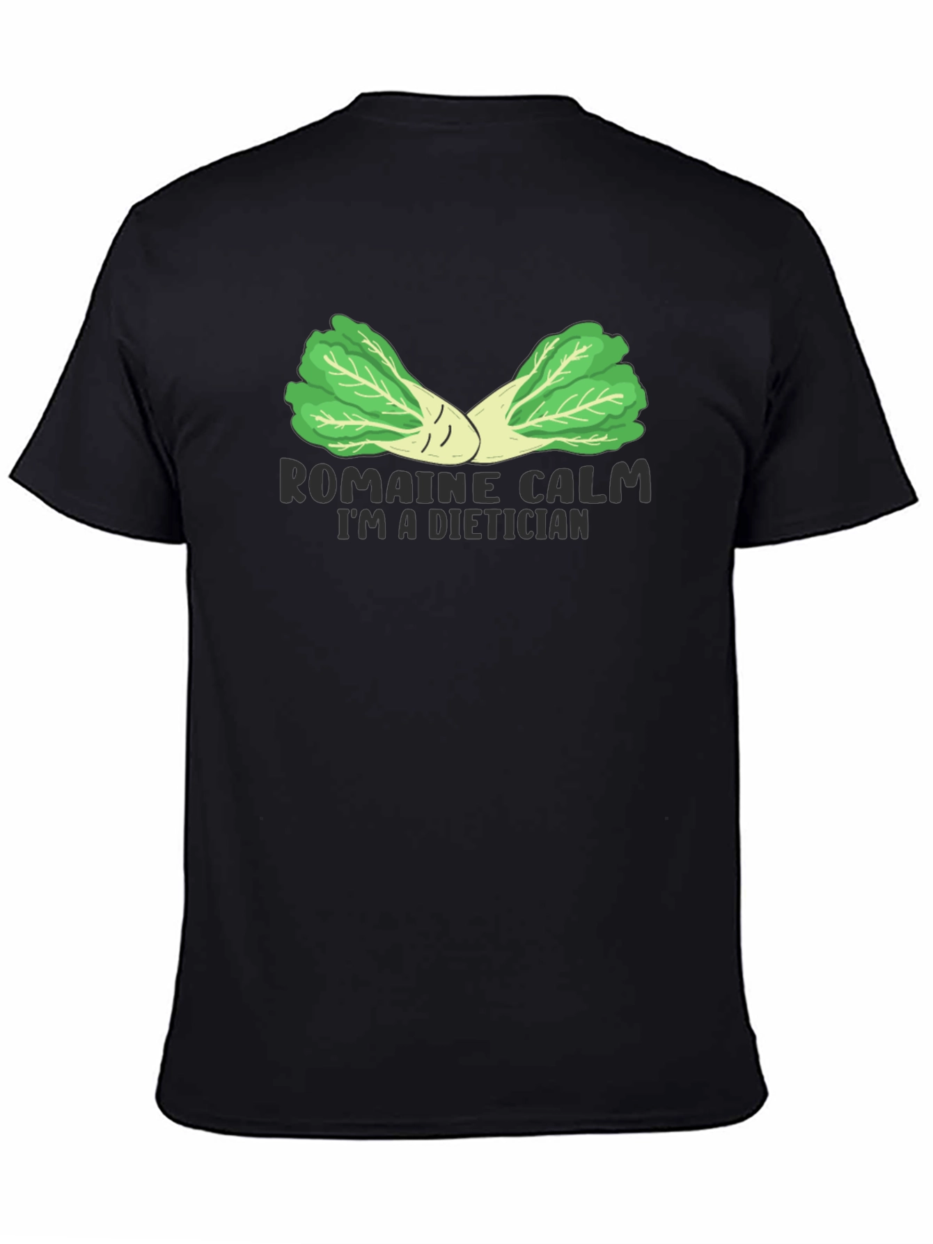 Romaine Calm Dietician Black T-Shirt