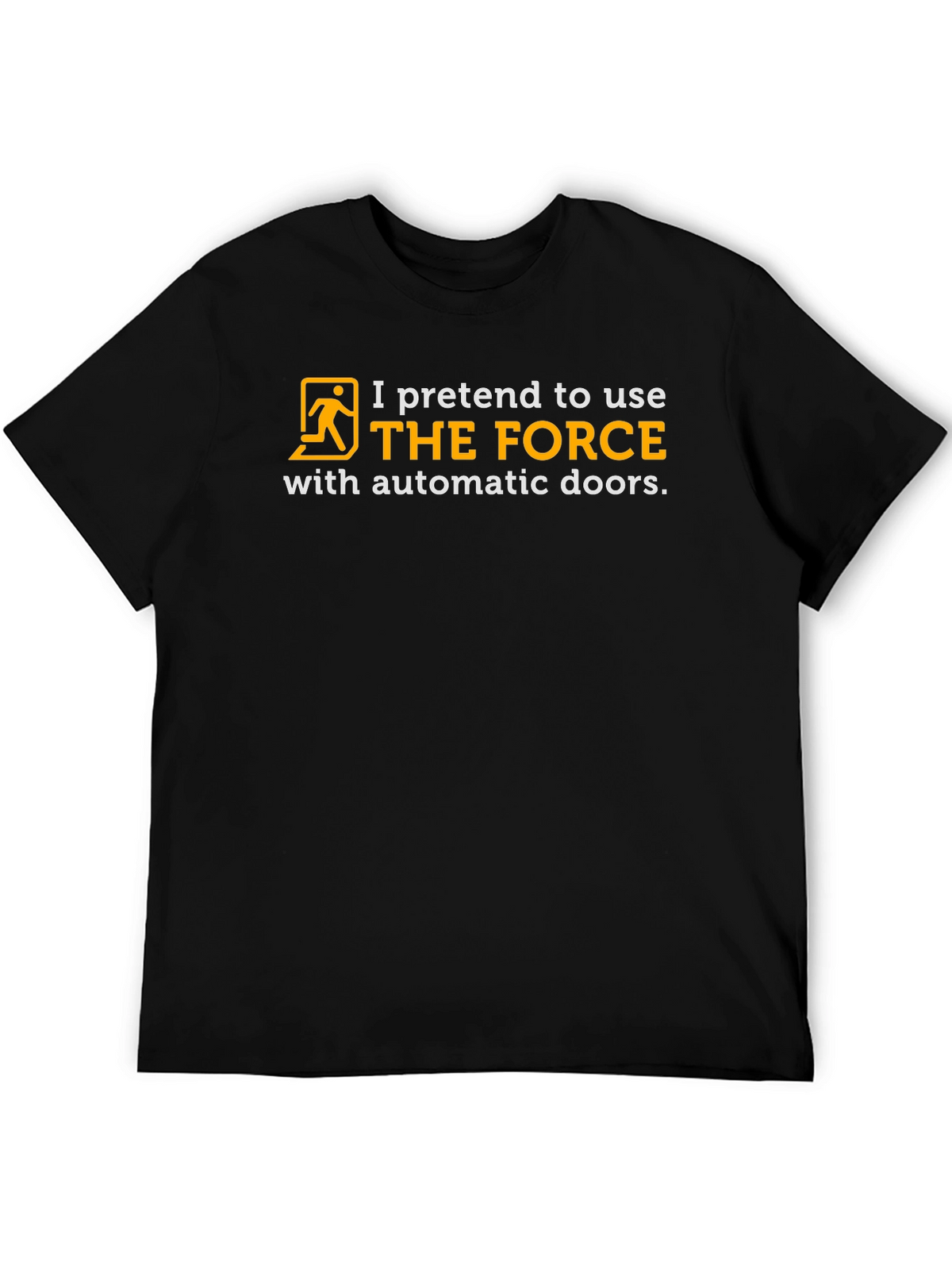 The Force Automatic Door T-Shirt