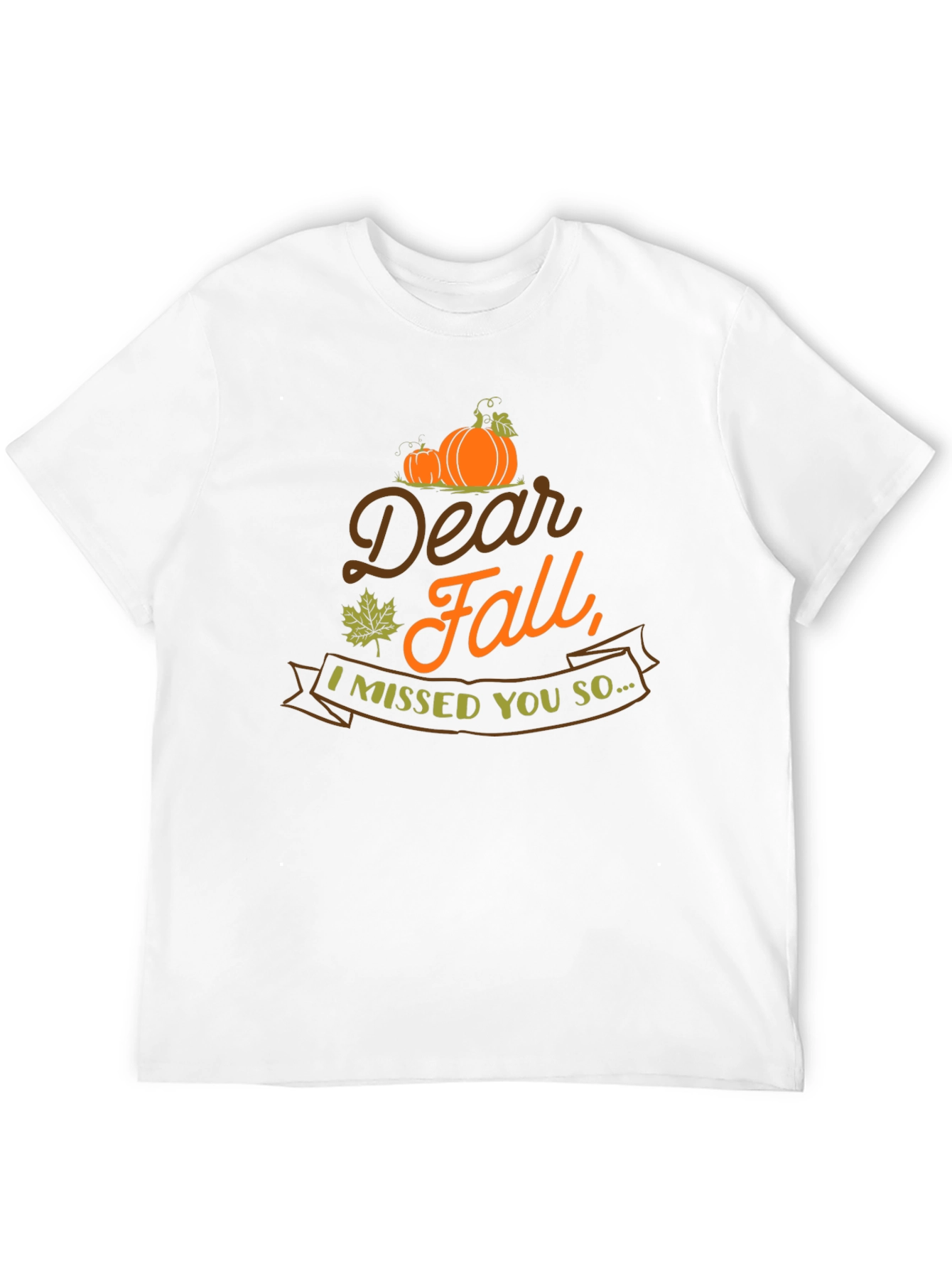 Dear Fall Missed You T-Shirt
