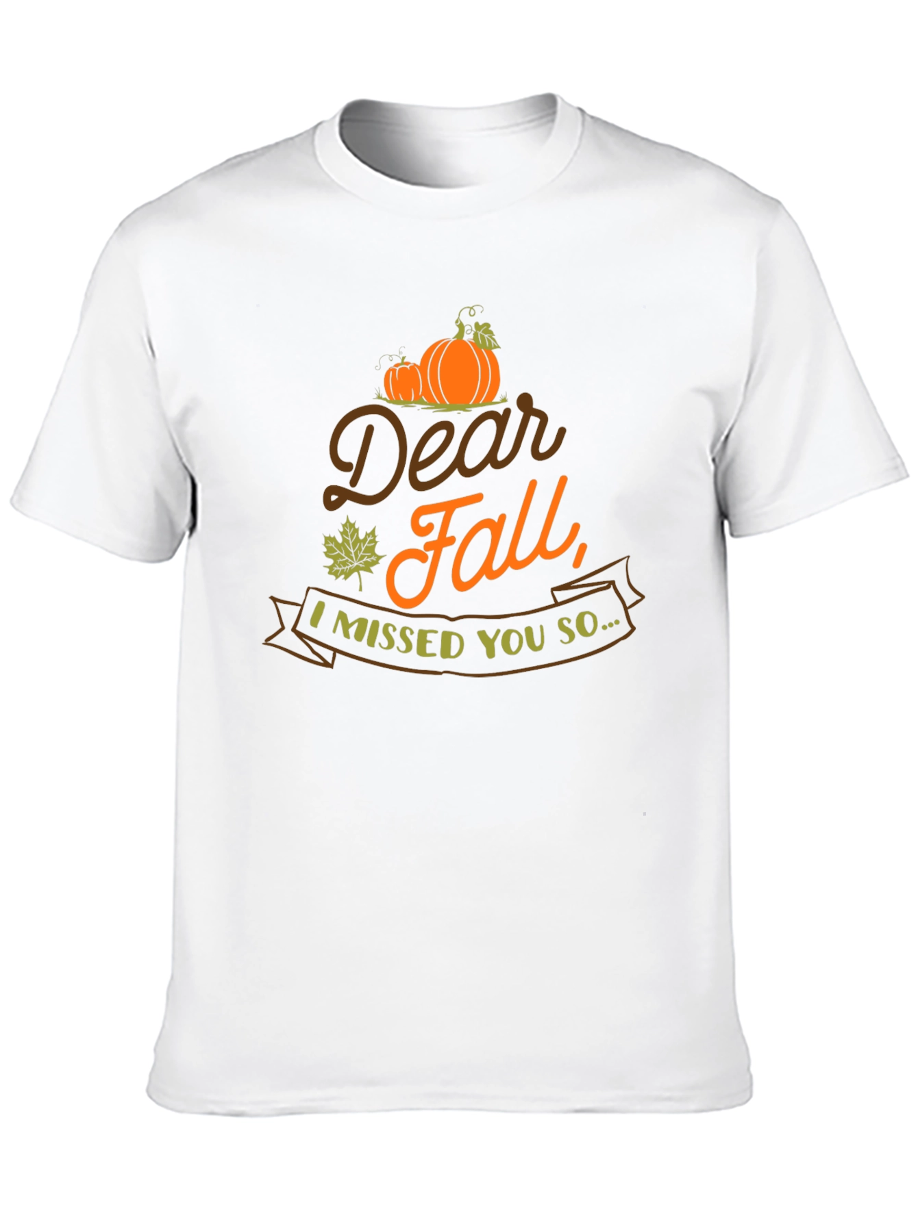 Dear Fall Missed You T-Shirt