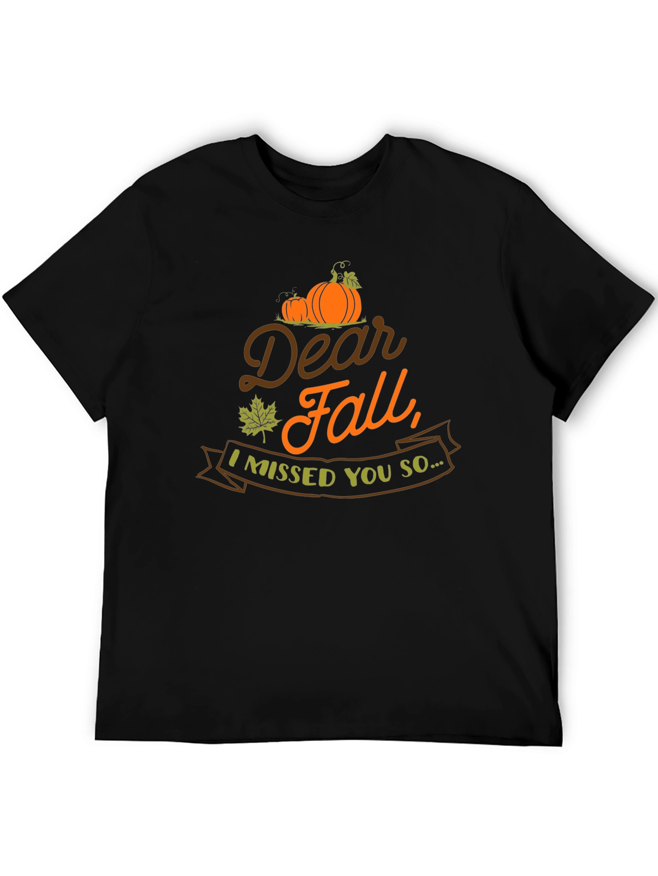 Dear Fall Missed You T-Shirt