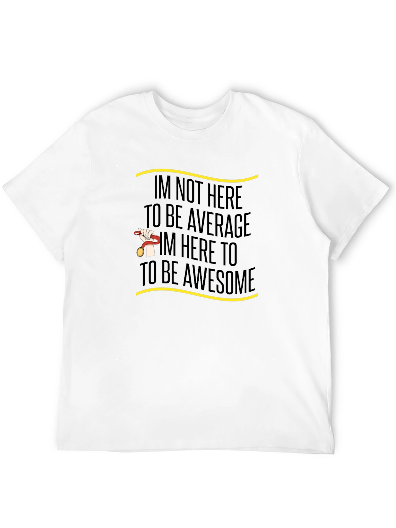 Motivational Awesome Graphic Tee