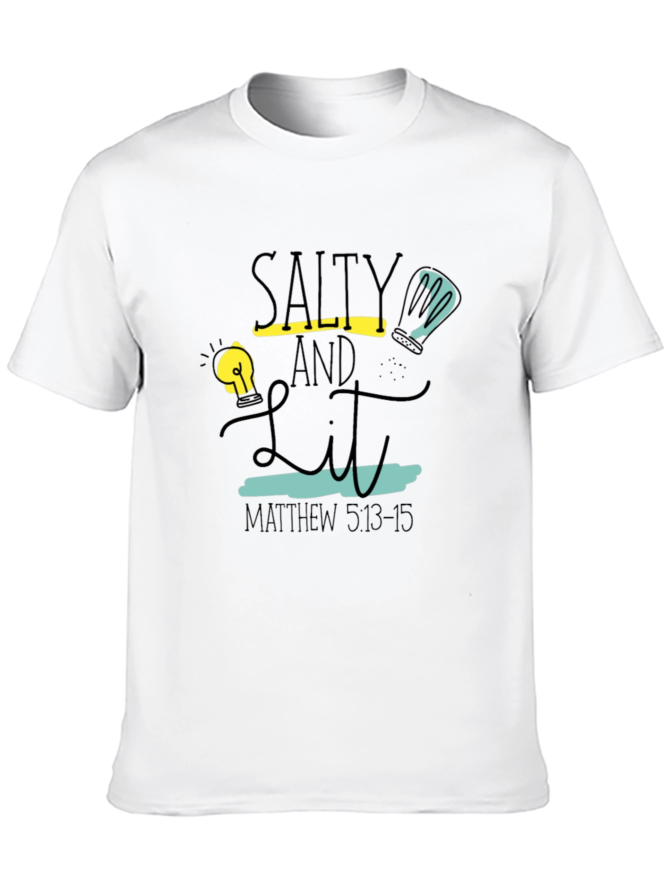 Salty and Lit T-Shirt - Matthew 5:13-15