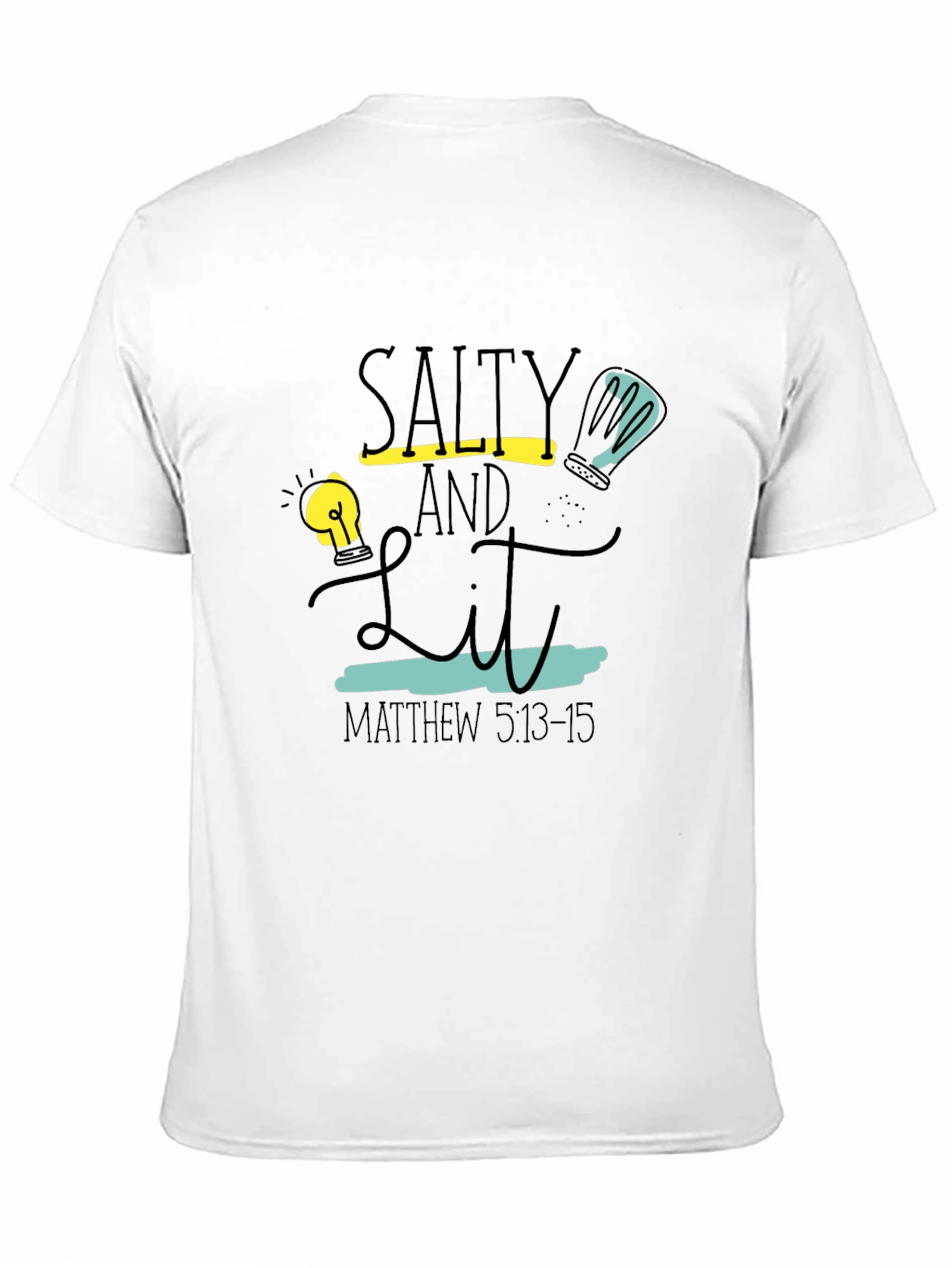 Salty and Lit T-Shirt - Matthew 5:13-15