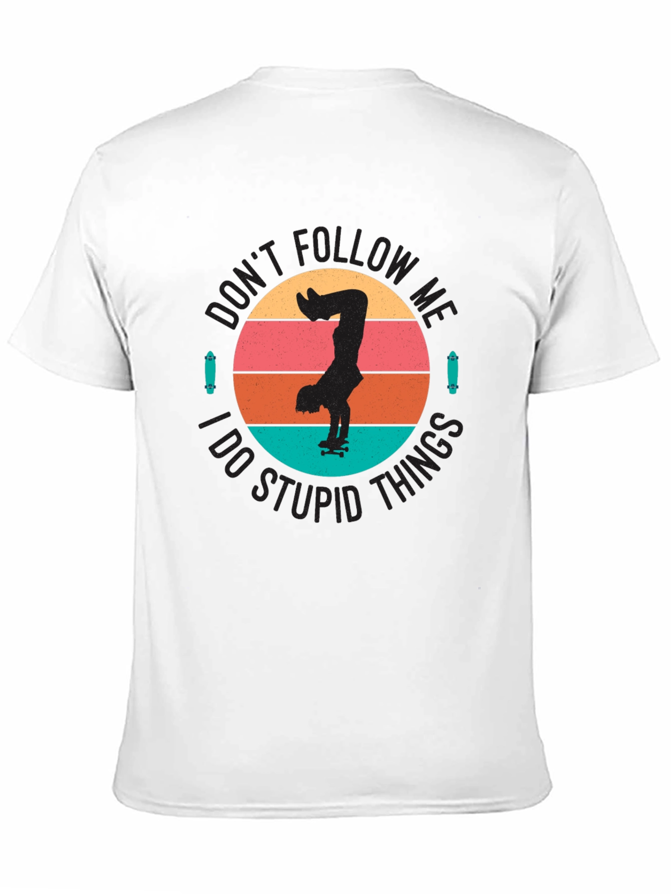 Skateboarder T-Shirt - Dont Follow Me Retro