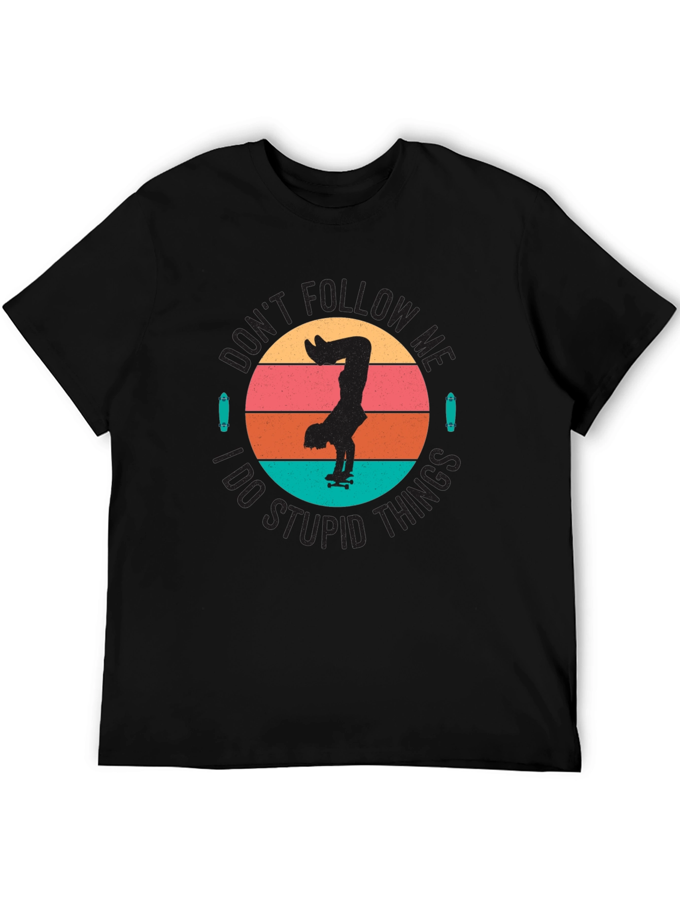 Skateboarder T-Shirt - Dont Follow Me Retro