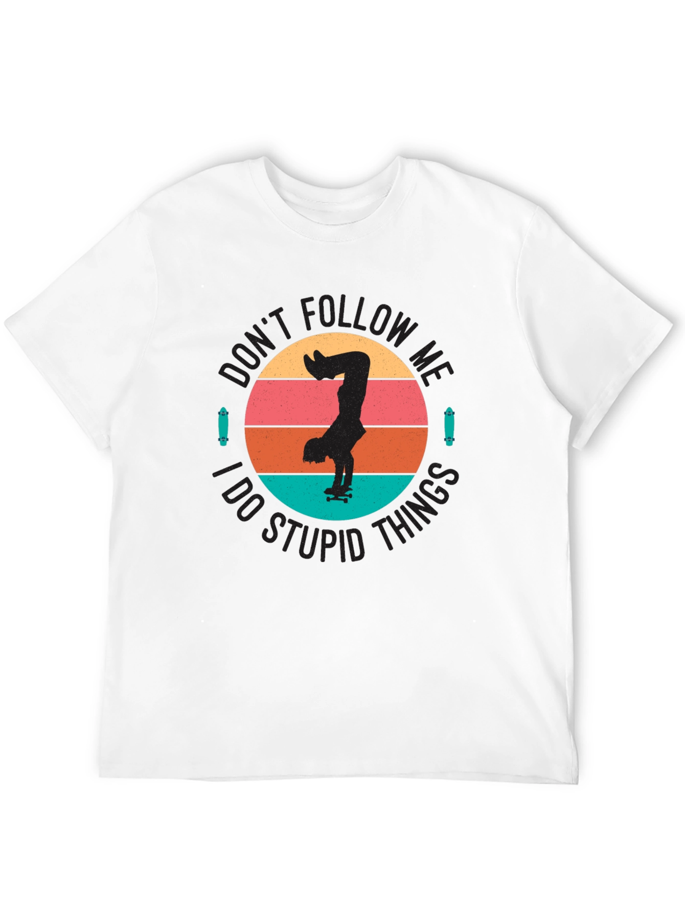 Skateboarder T-Shirt - Dont Follow Me Retro