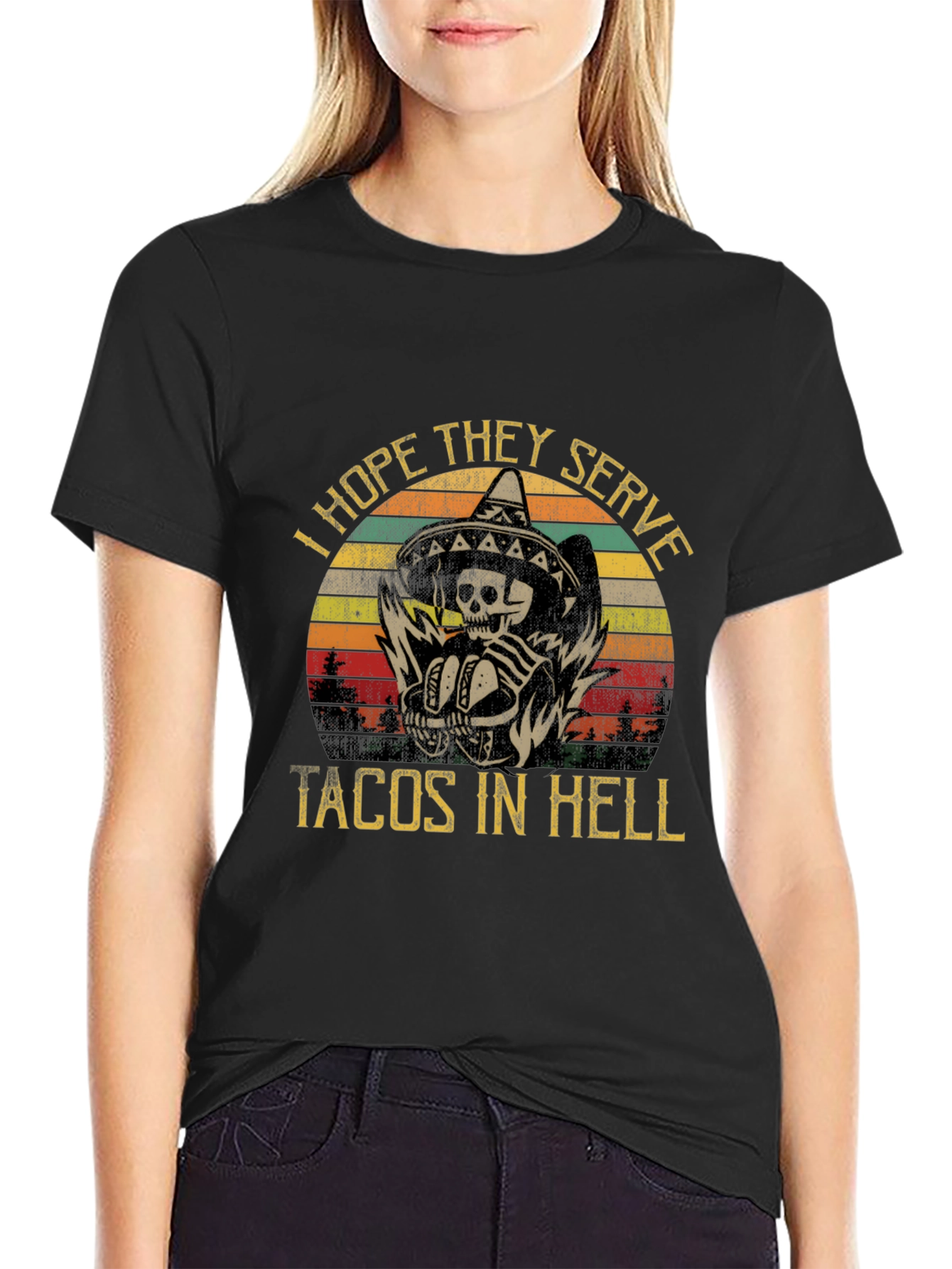 I Hope They Serve Tacos in Hell Graphic Tee
