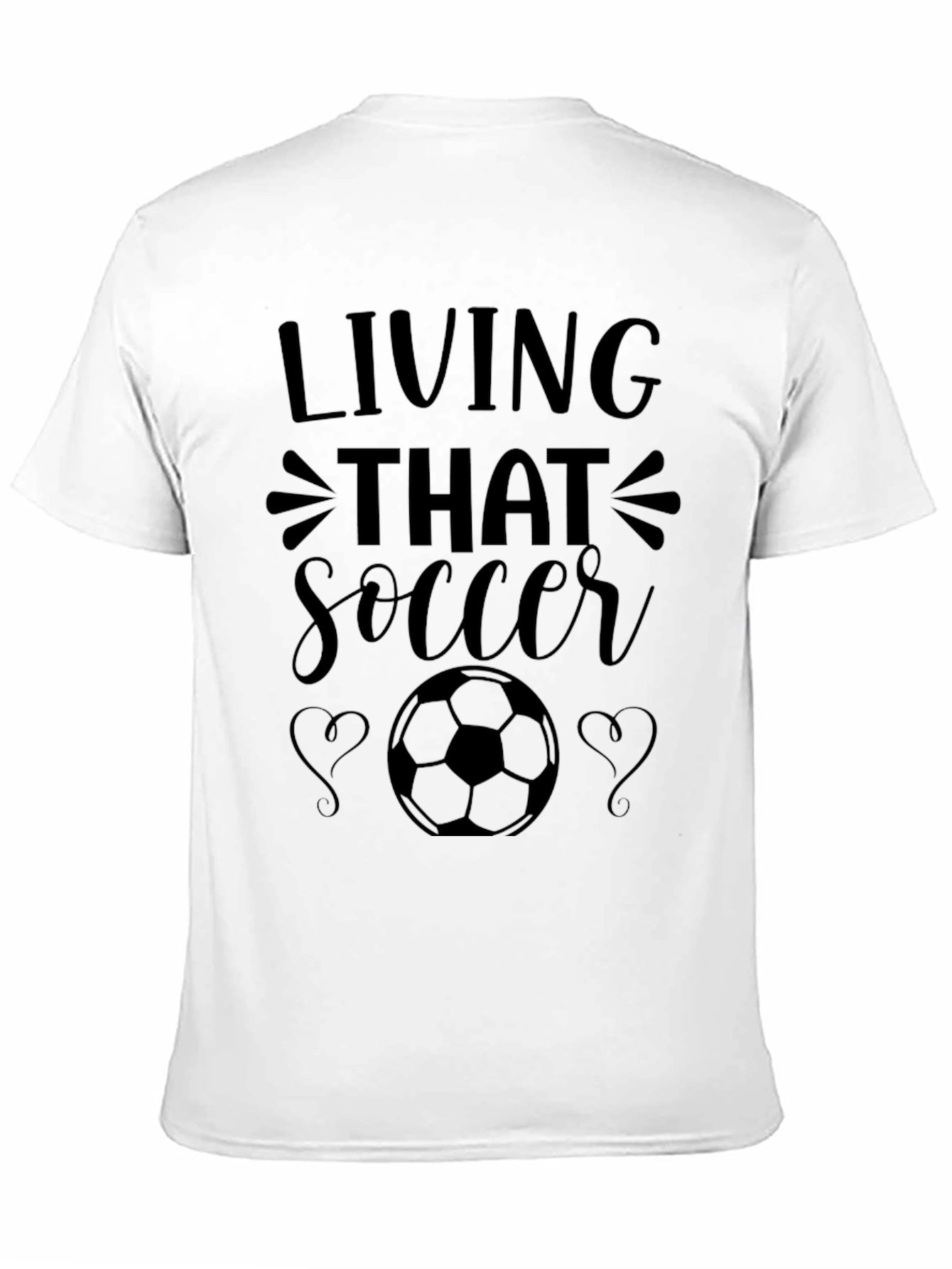 Living That Soccer Life T-Shirt