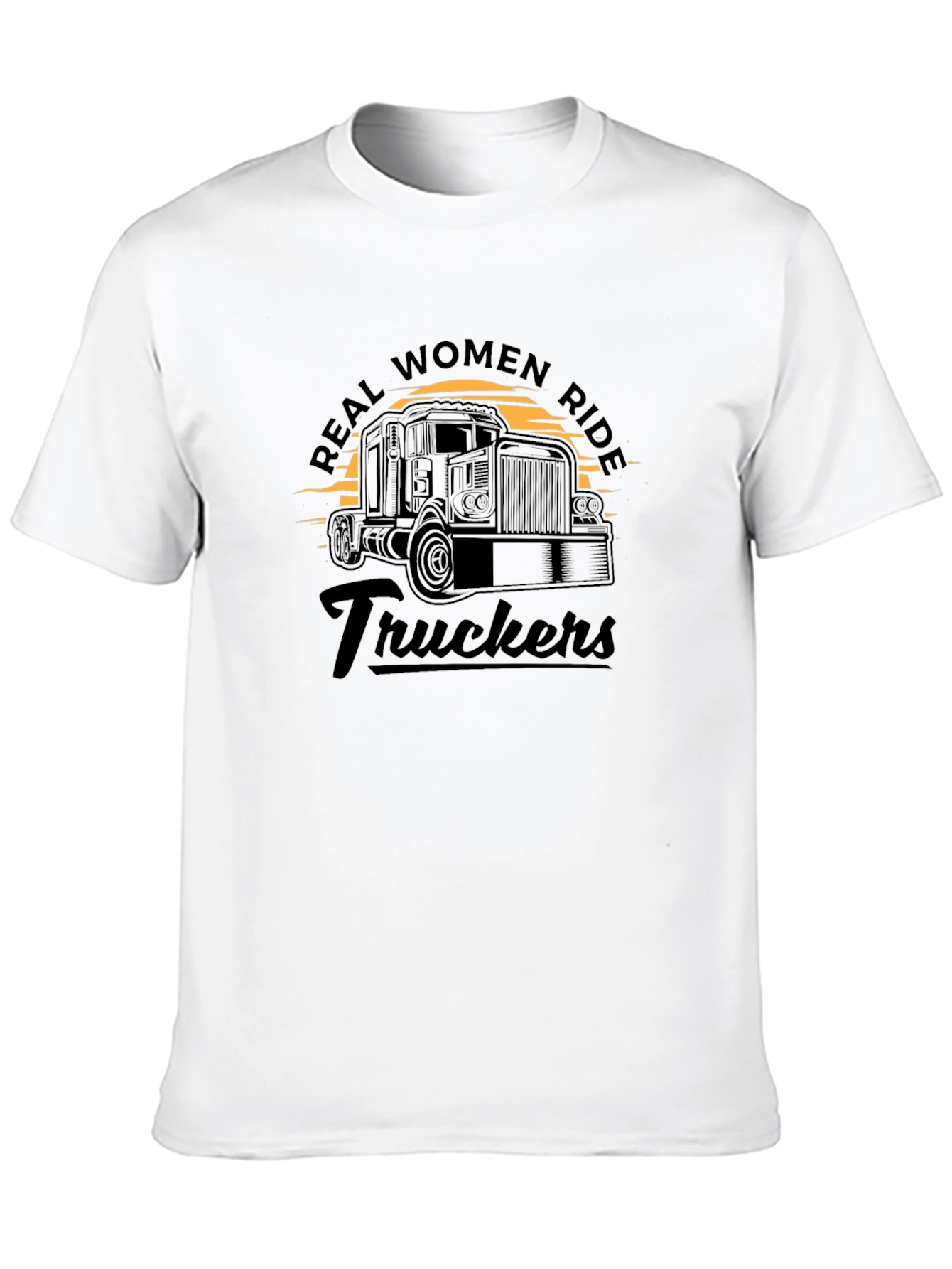 Real Women Ride Truckers T-Shirt