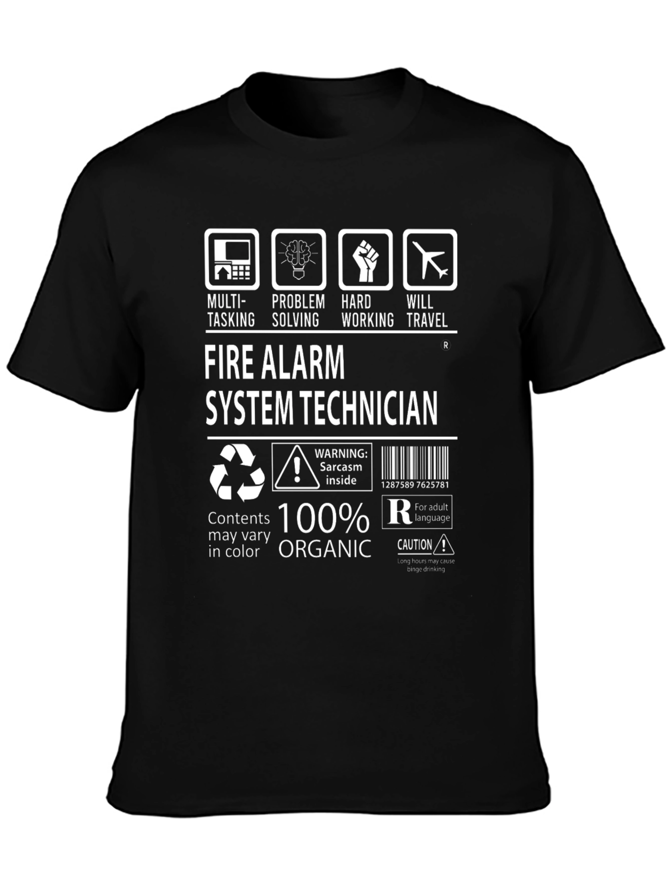 Fire Alarm System Technician 100% Organic T-Shirt