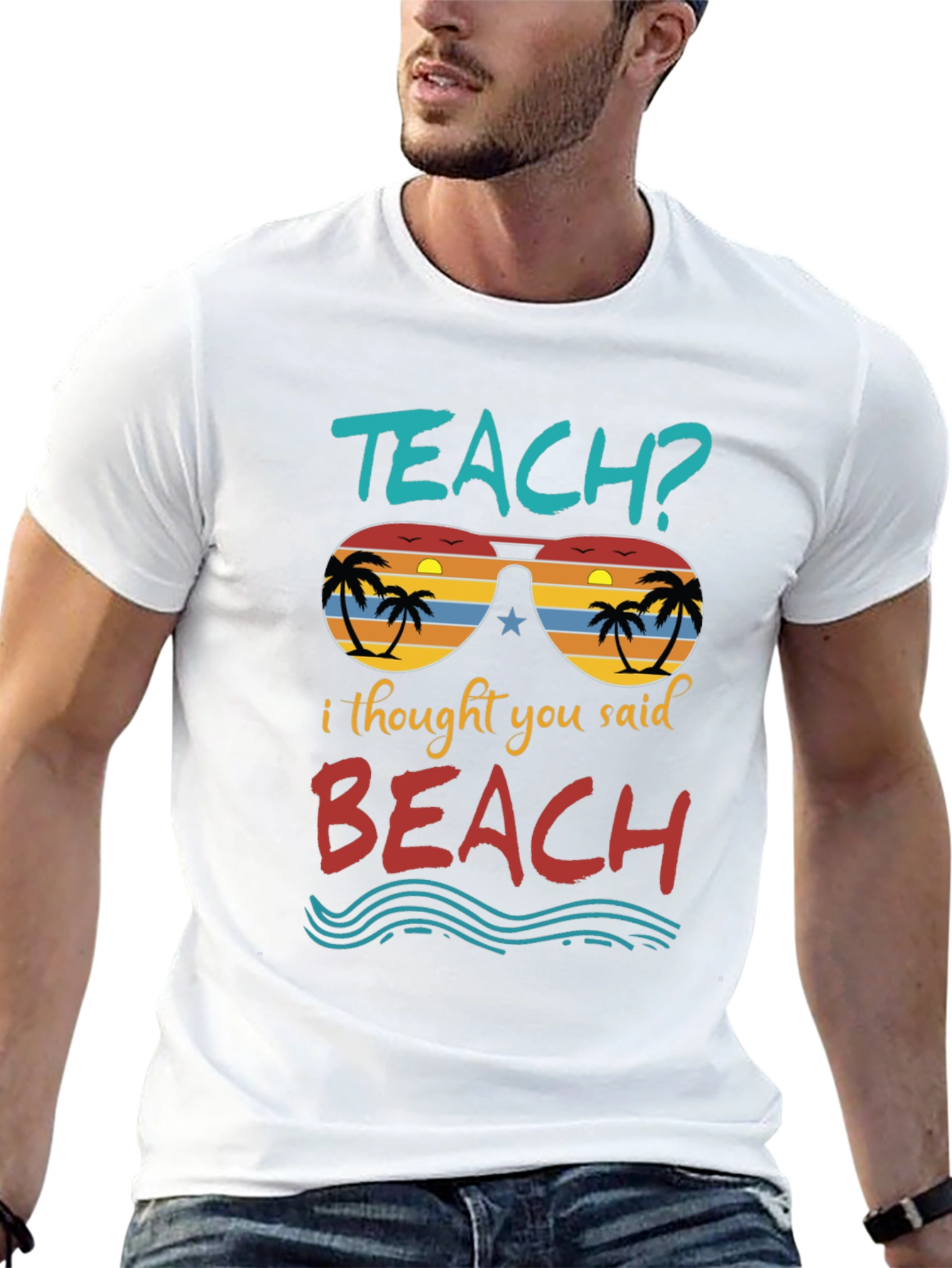 Teach? Beach! Graphic T-Shirt