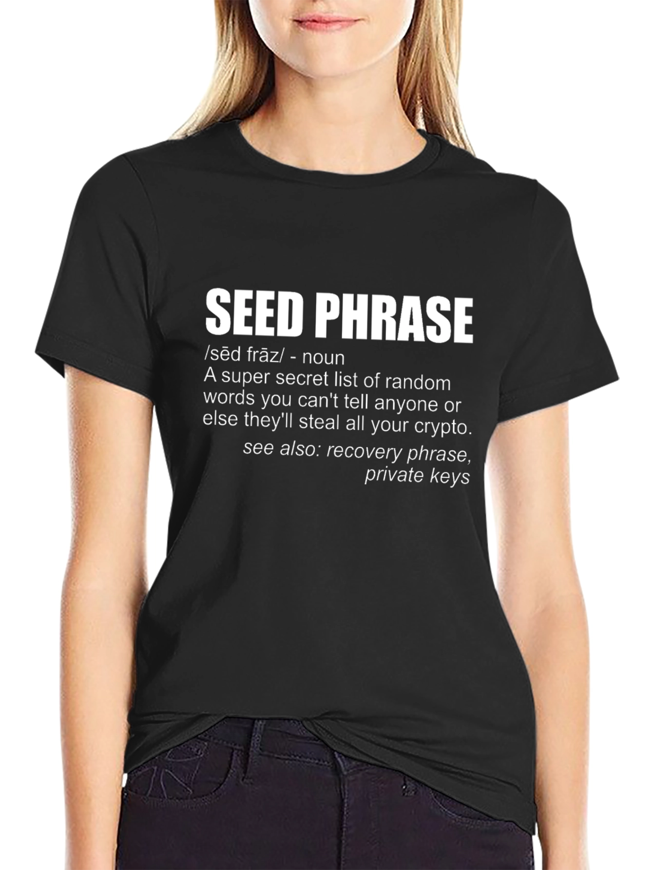 Crypto Seed Phrase Definition T-Shirt