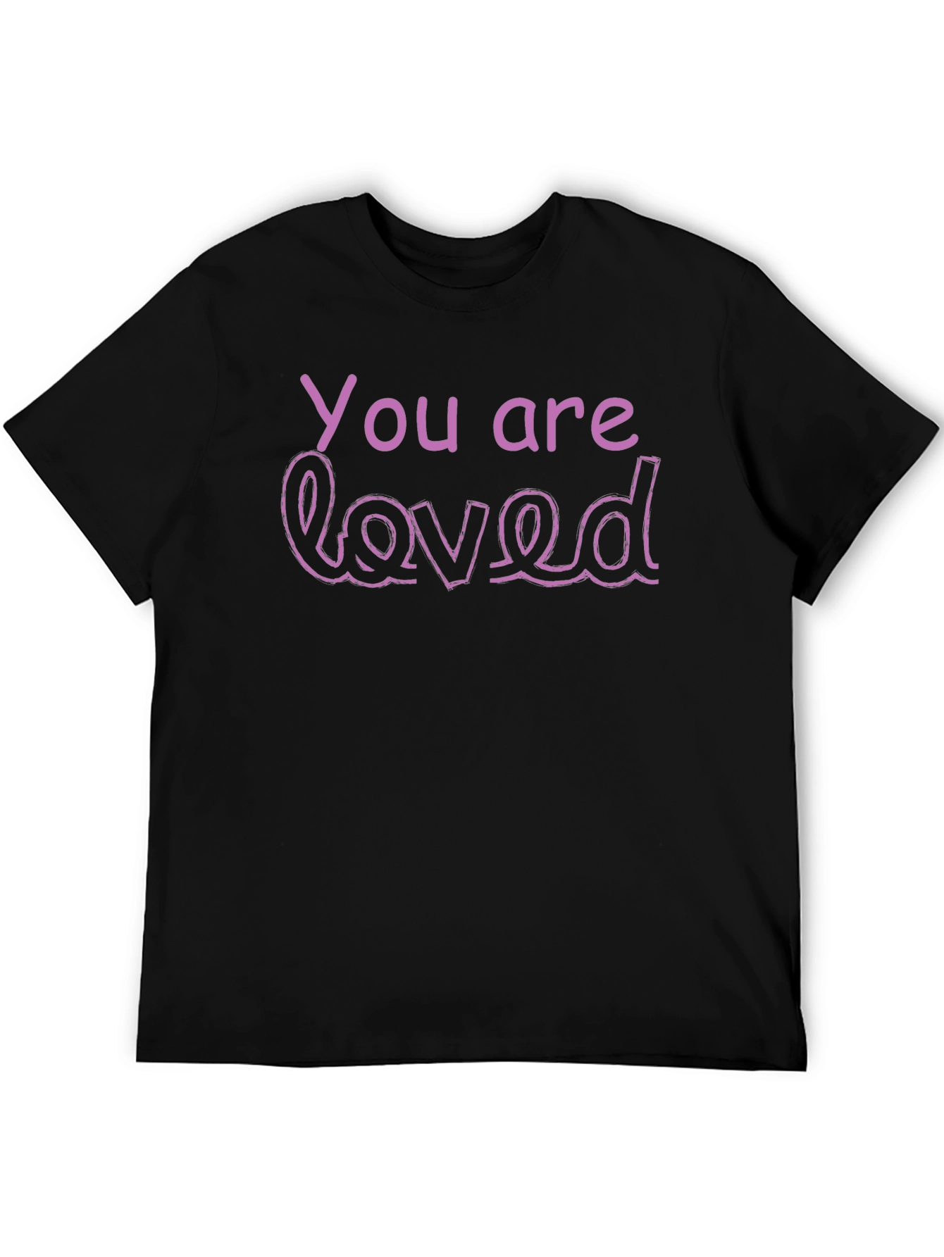 You are Loved Graphic Tee - Comfort Fit