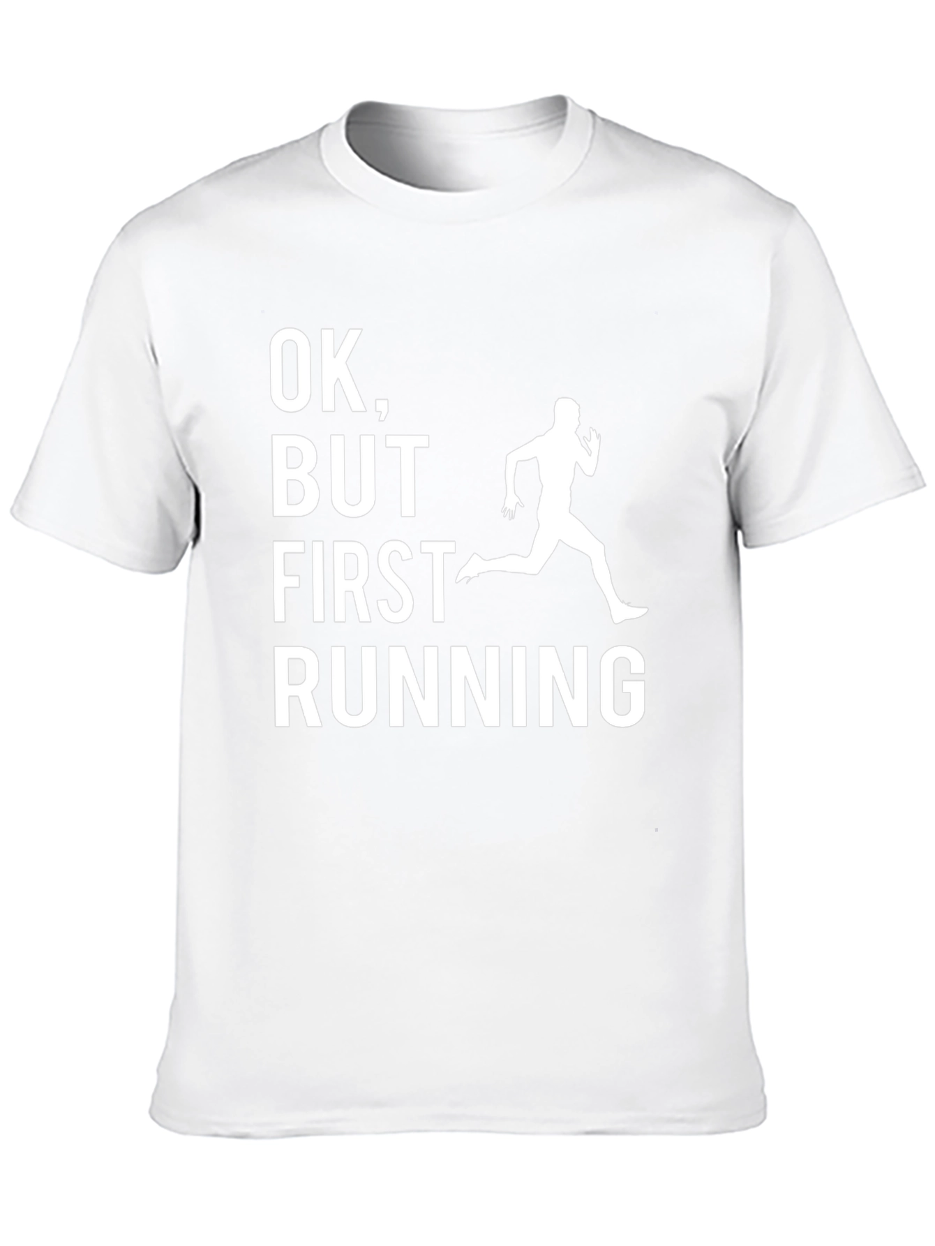 Funny Running T-Shirt - OK But First Running