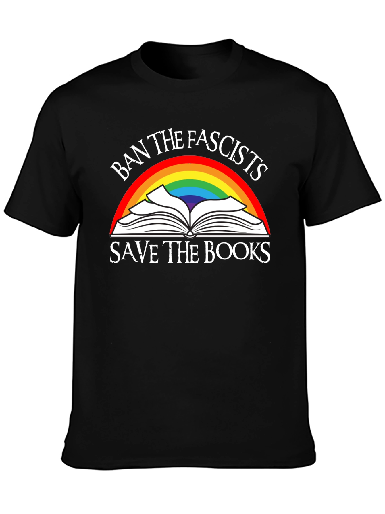 Ban the Fascists Save the Books T-Shirt