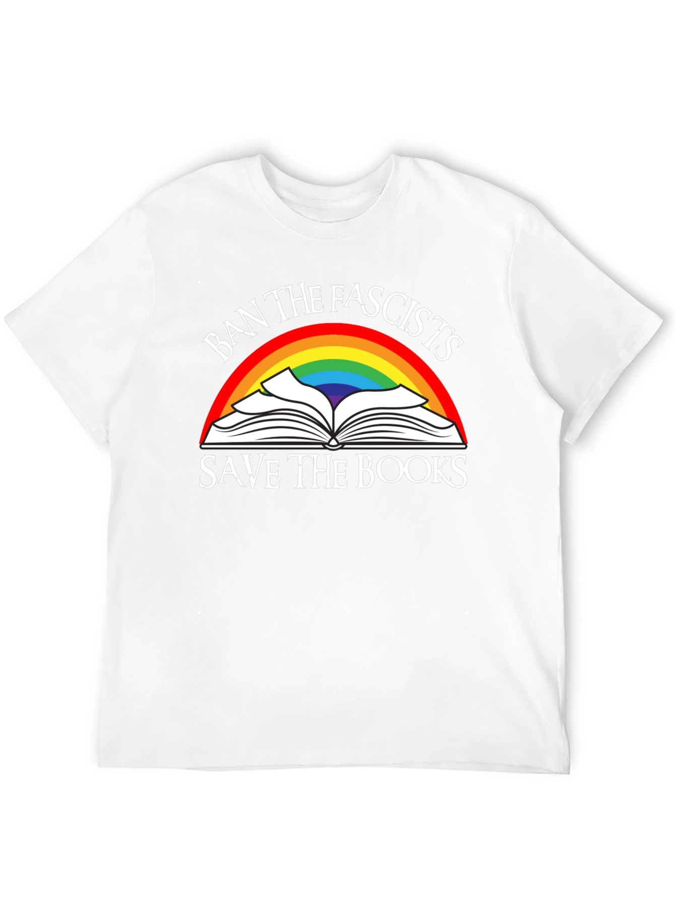 Ban the Fascists Save the Books T-Shirt