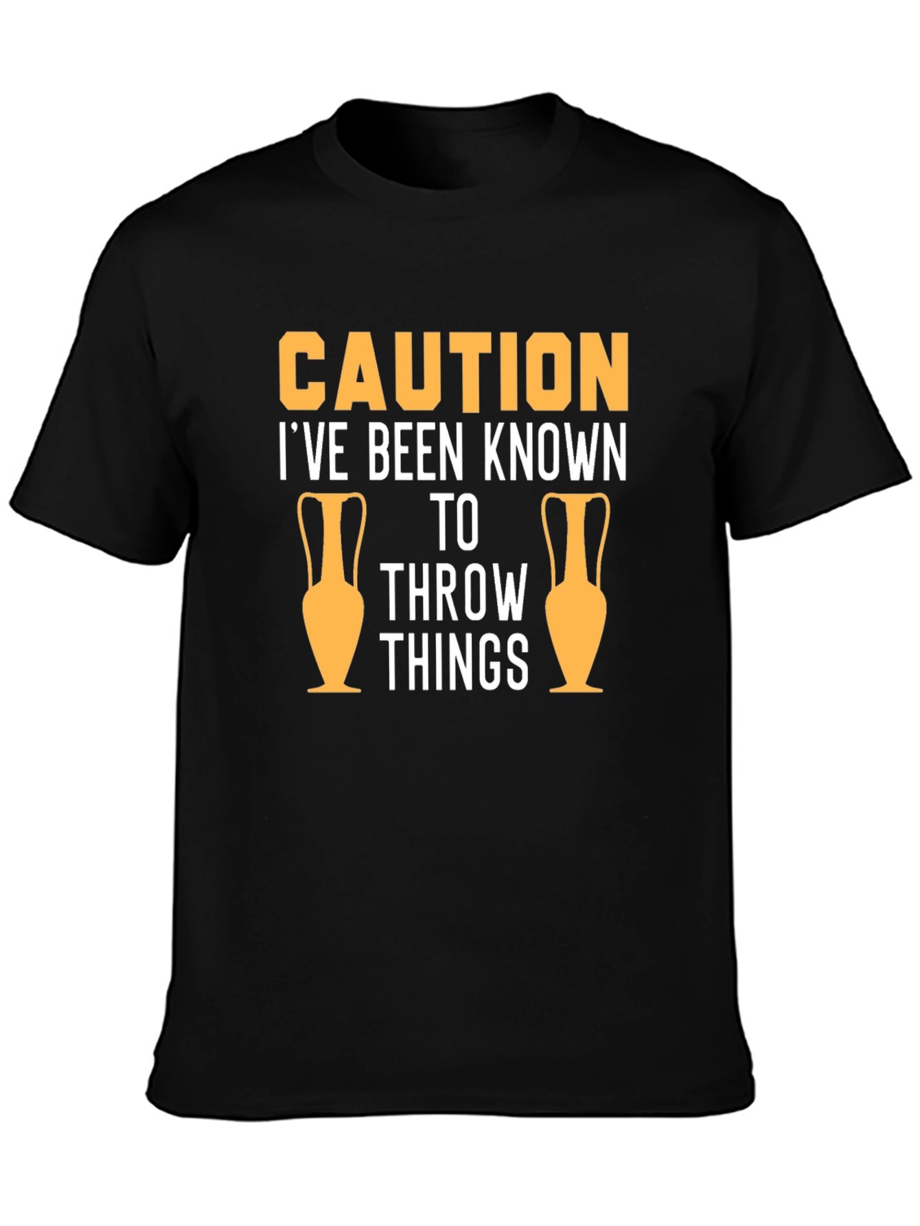 Caution Throw Things T-Shirt - Funny Gift
