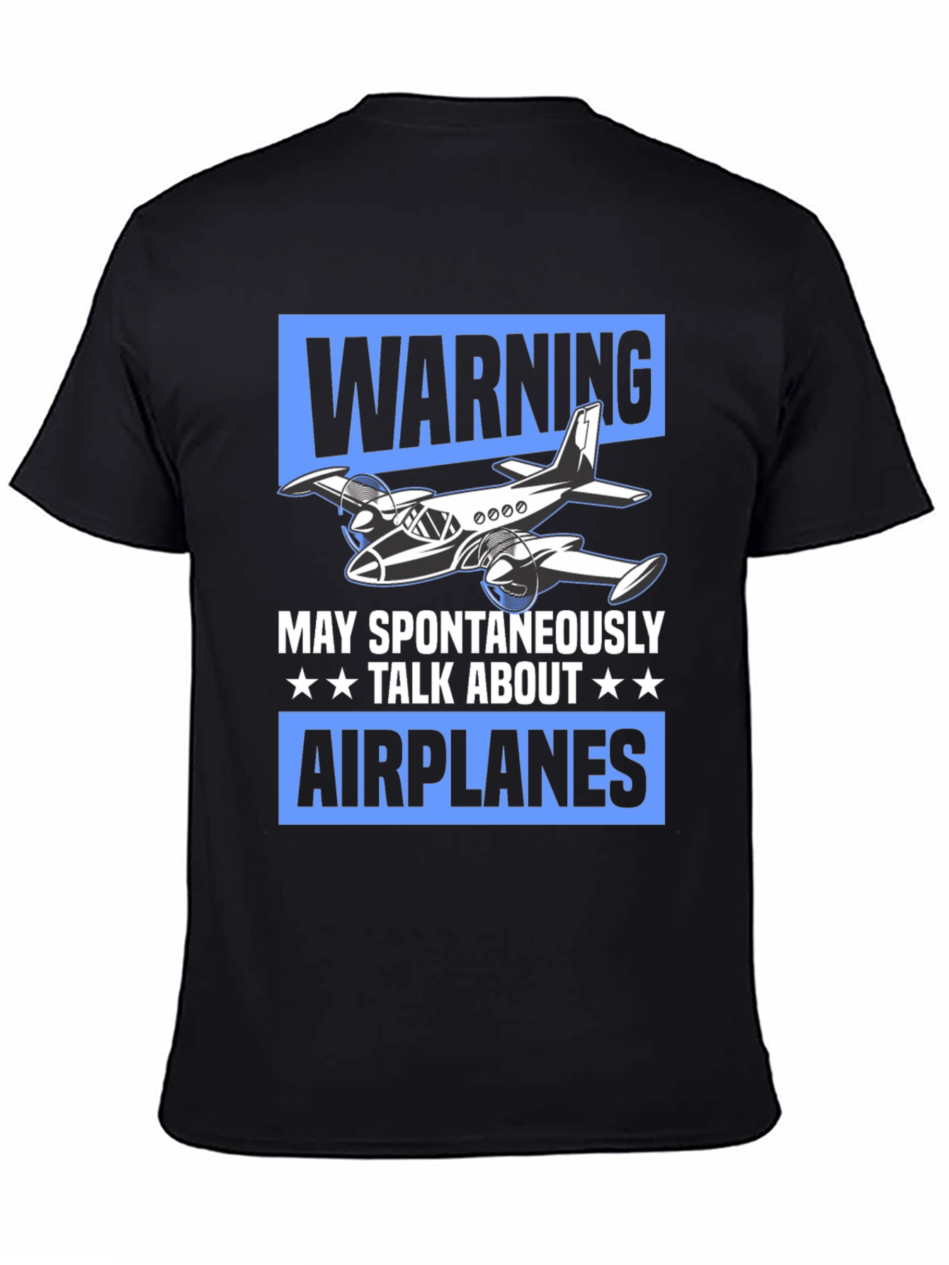 Warning May Spontaneously Talk About Airplanes T-Shirt