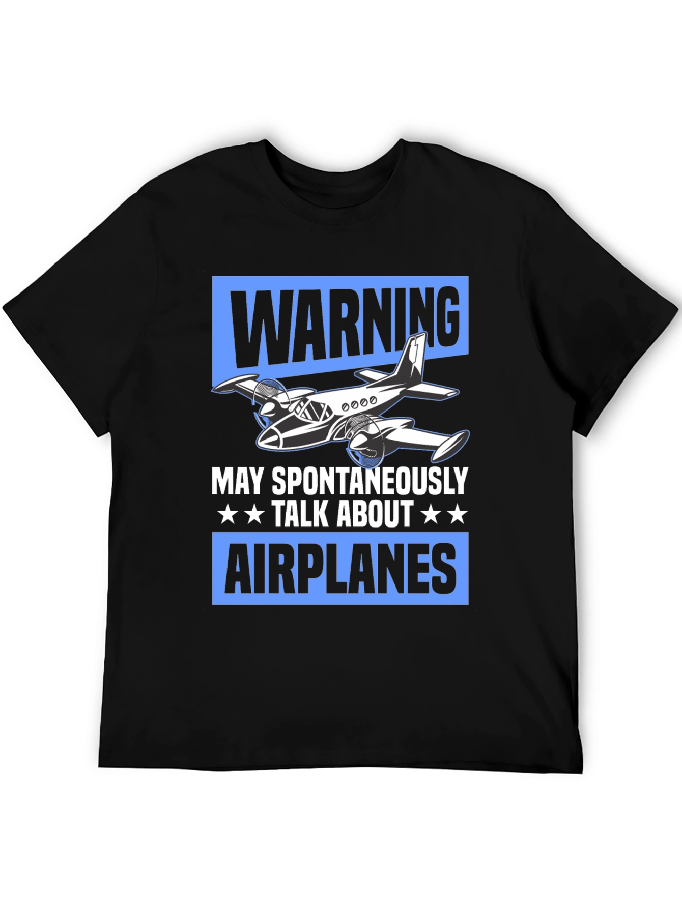 Warning May Spontaneously Talk About Airplanes T-Shirt