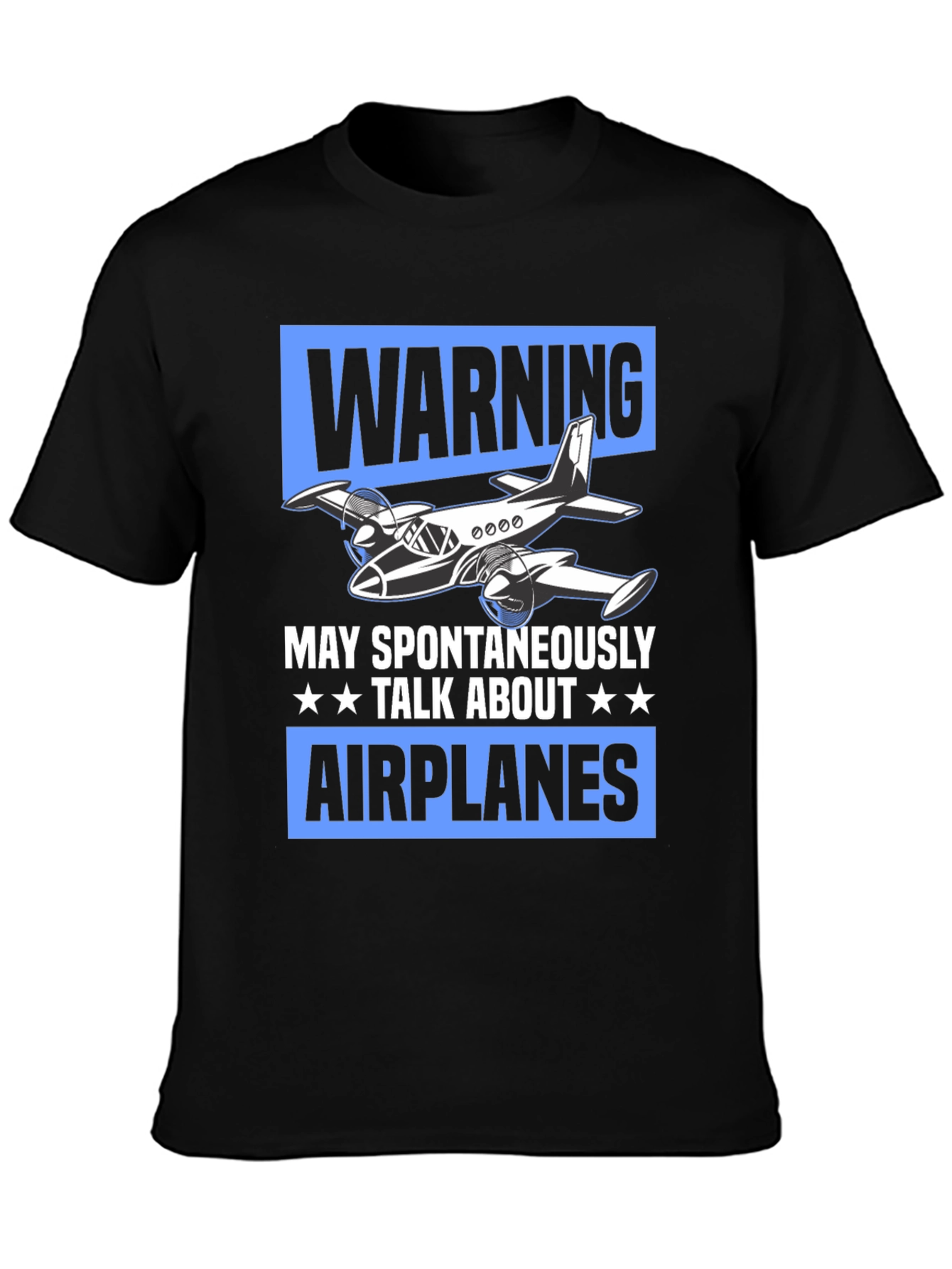 Warning May Spontaneously Talk About Airplanes T-Shirt