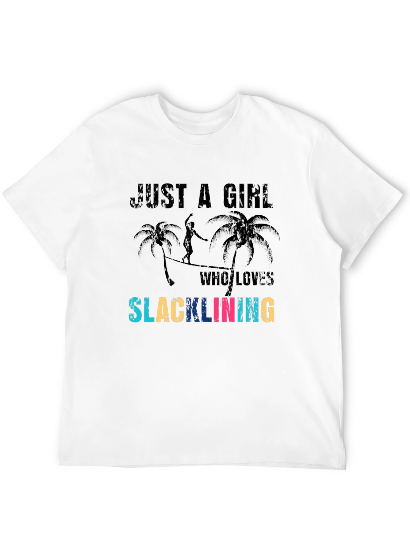 Just a Girl Who Loves Slacklining Black T-Shirt