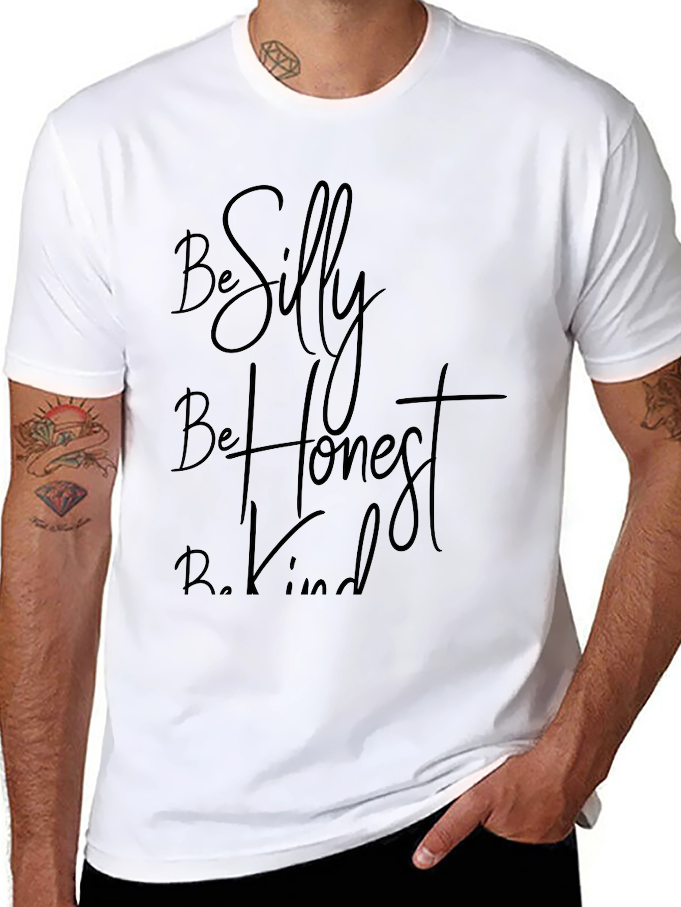 Be Silly Be Honest Be Kind - Graphic T-Shirt