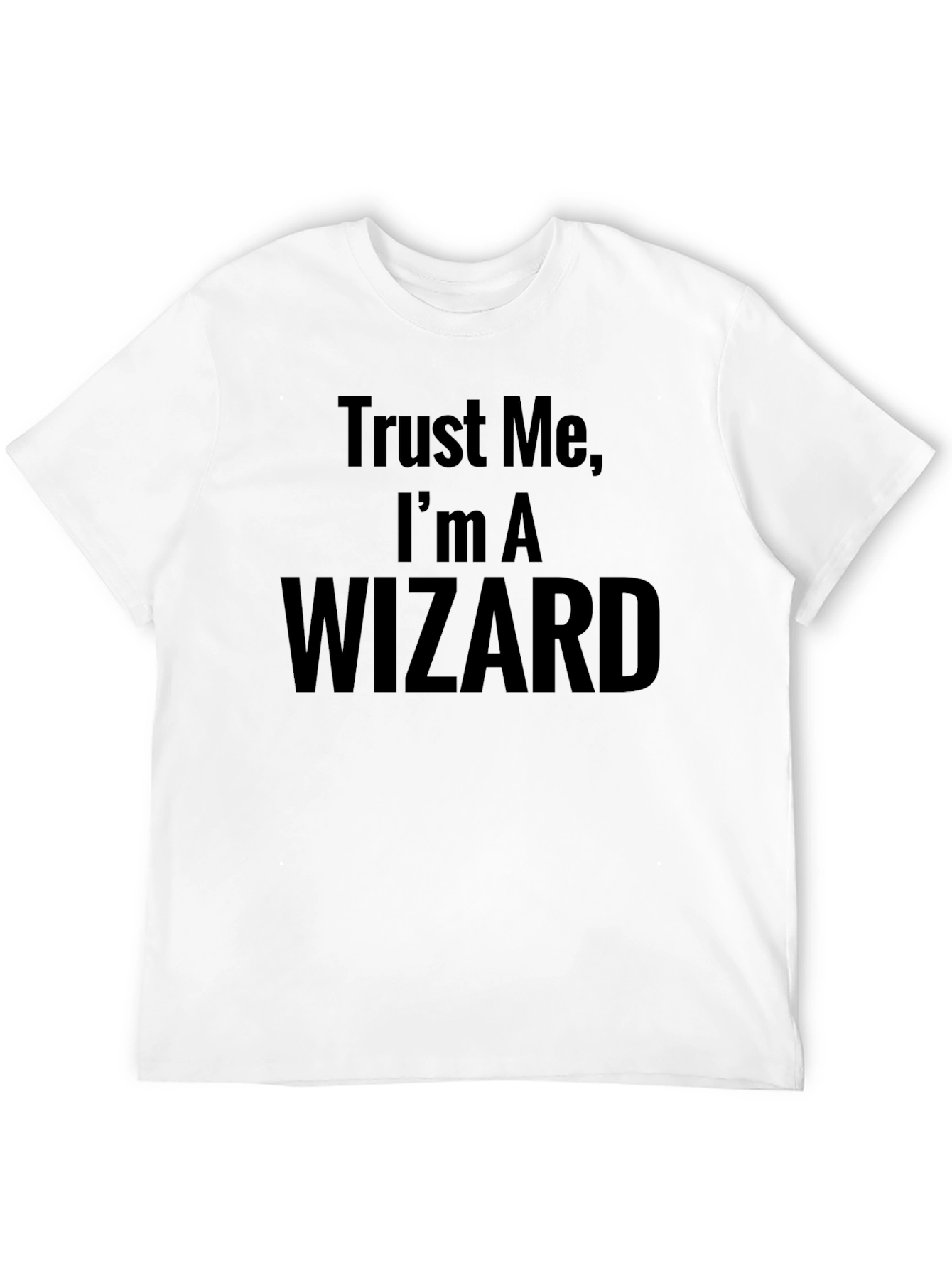 Trust Me Im a Wizard - Novelty T-Shirt