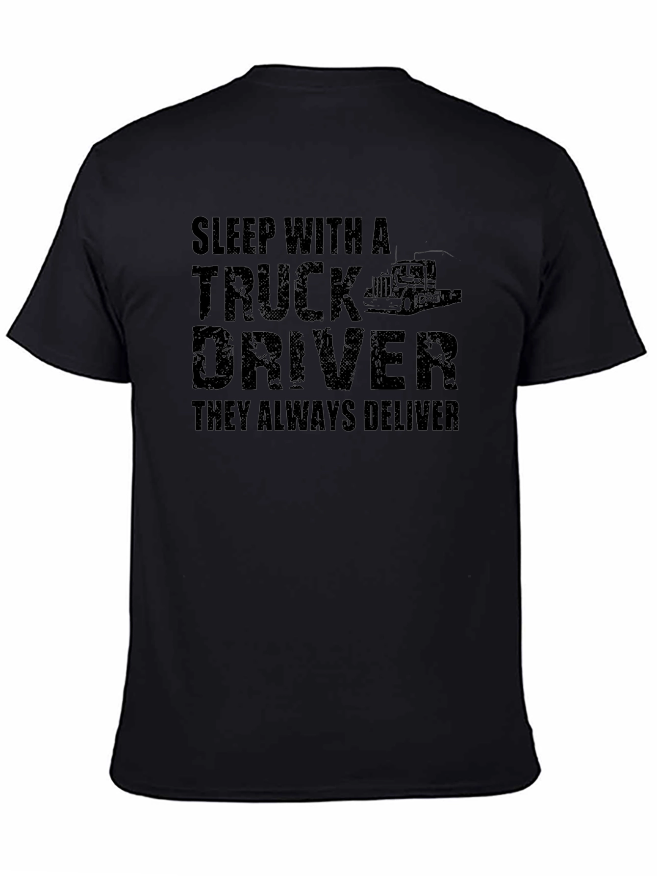Sleep With A Truck Driver T-Shirt