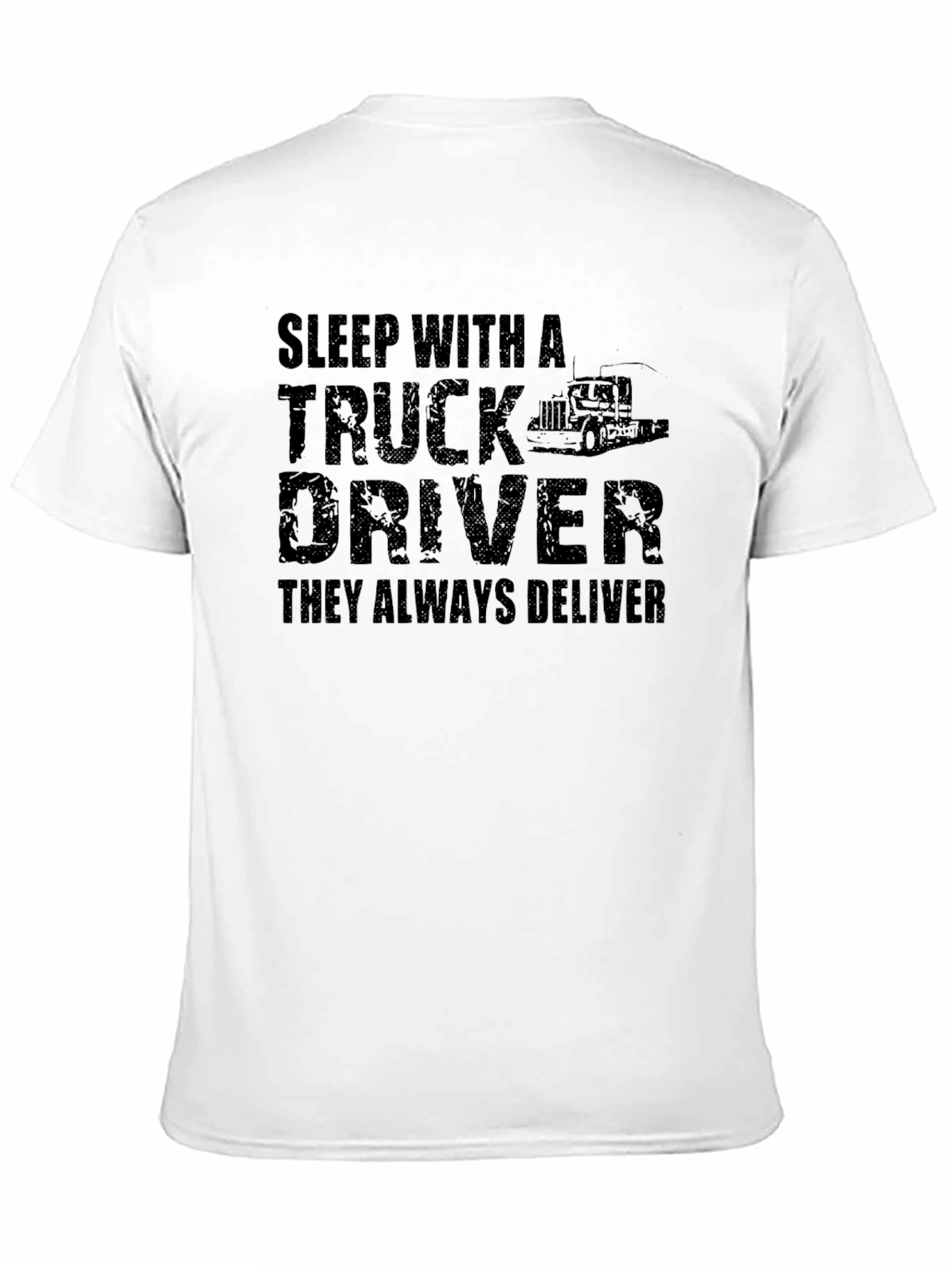 Sleep With A Truck Driver T-Shirt