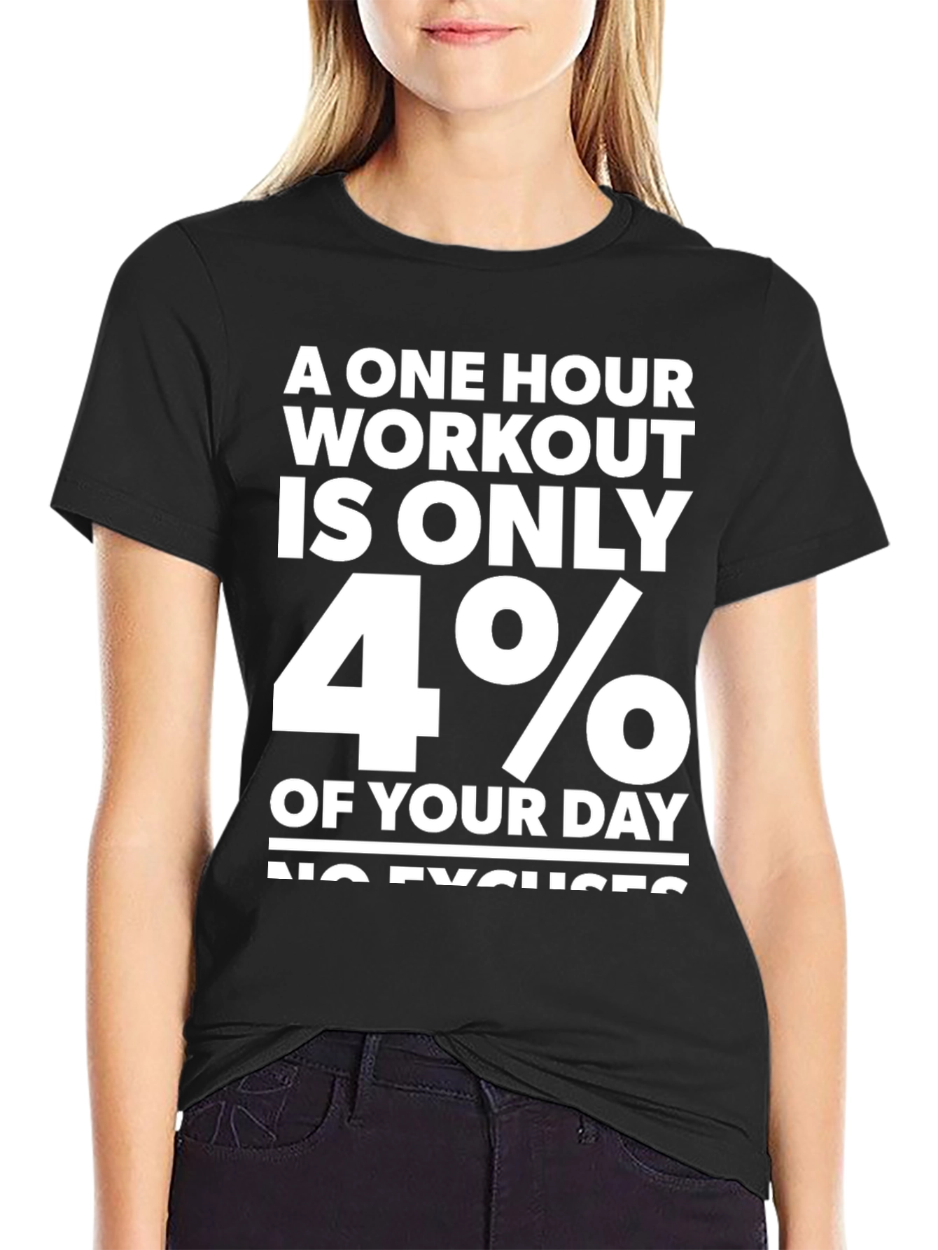 Workout Motivation Tee - 4% of Your Day
