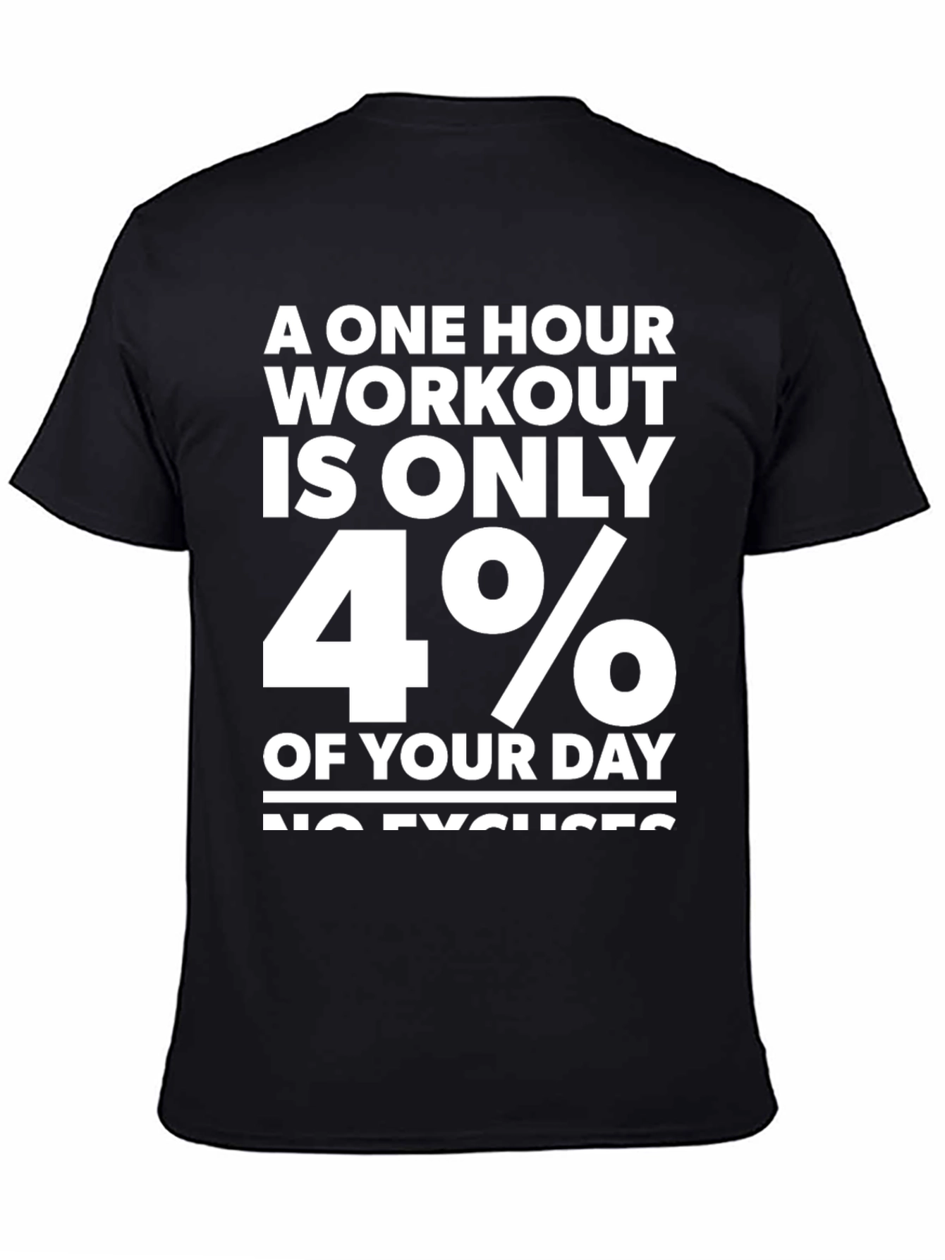 Workout Motivation Tee - 4% of Your Day