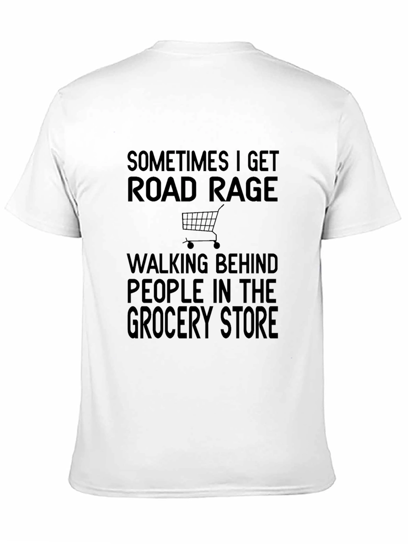 Road Rage Grocery Store T-Shirt