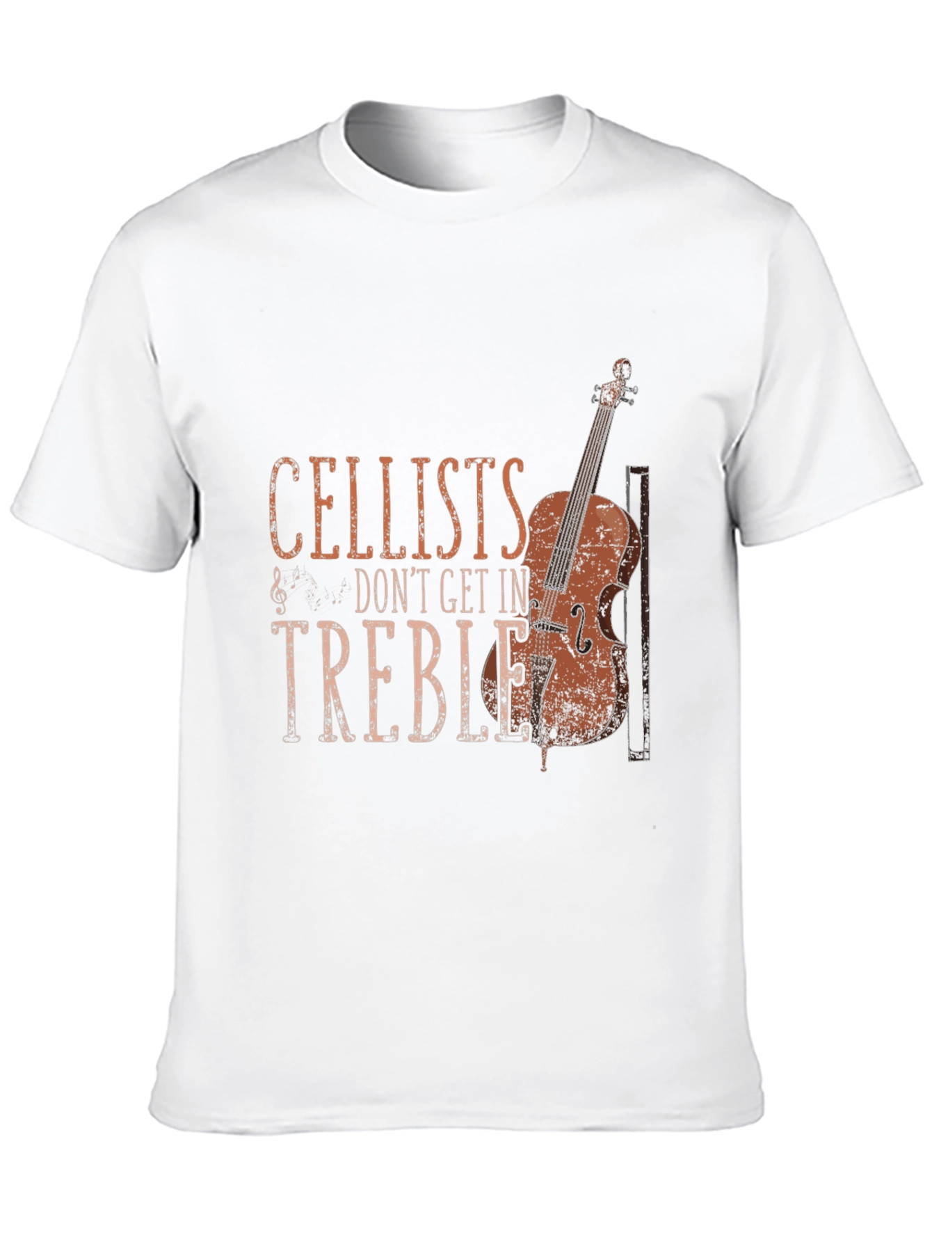 Cellists Dont Get In Treble Graphic T-Shirt