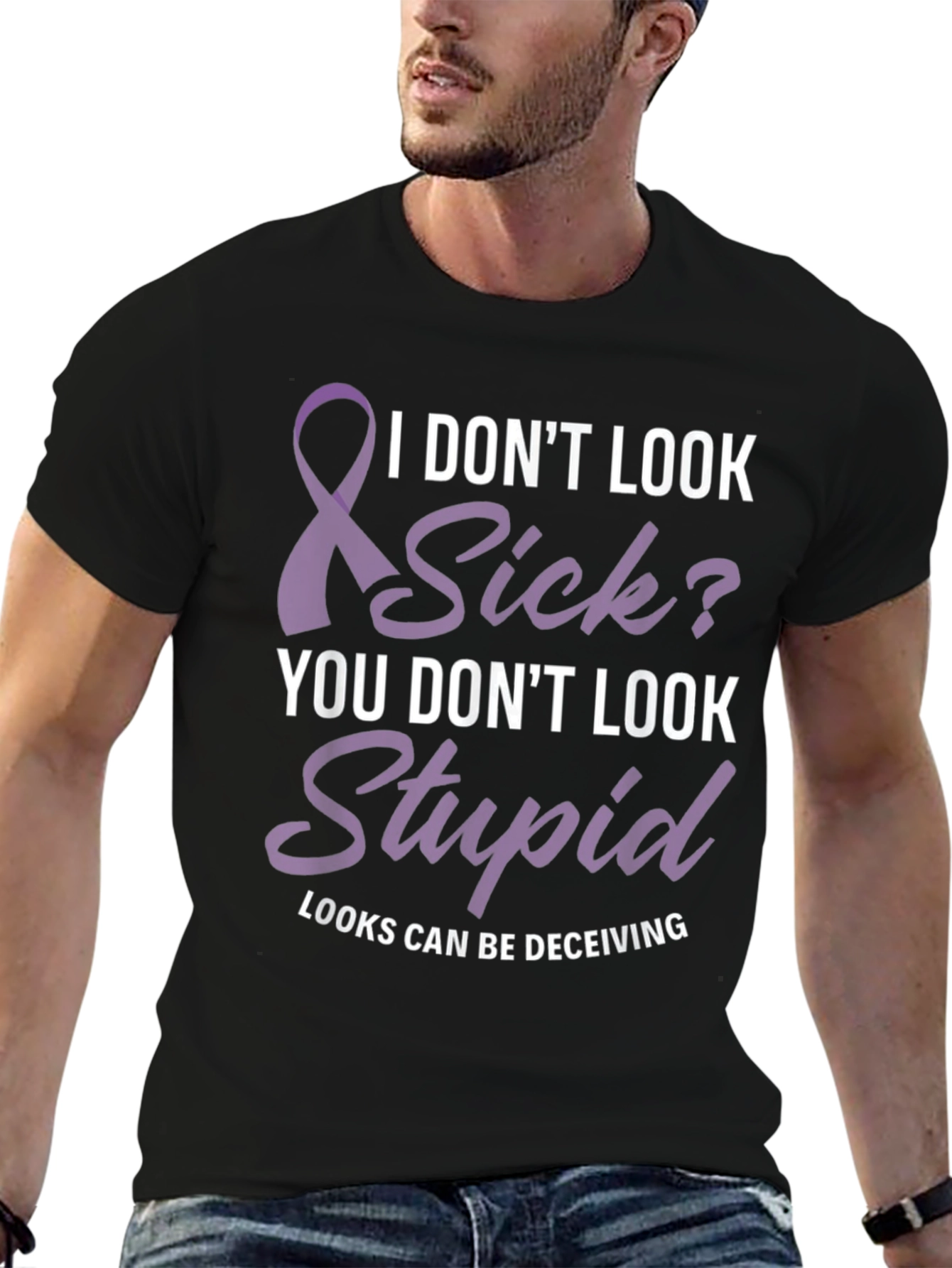 I Dont Look Sick T-Shirt Awareness Tee