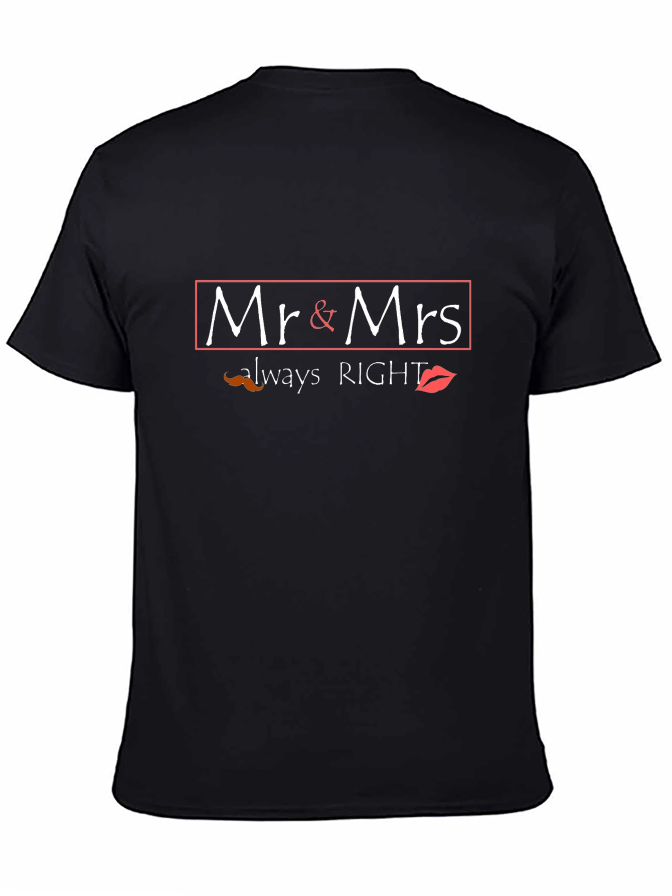 Mr. & Mrs. Always Right Black T-Shirt
