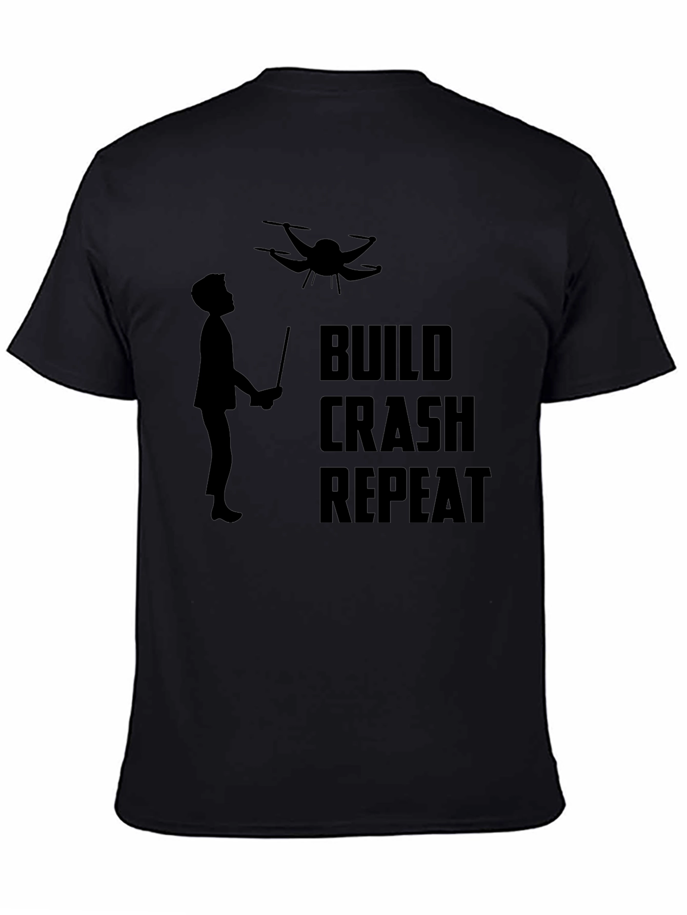 Build Crash Repeat Drone T-Shirt