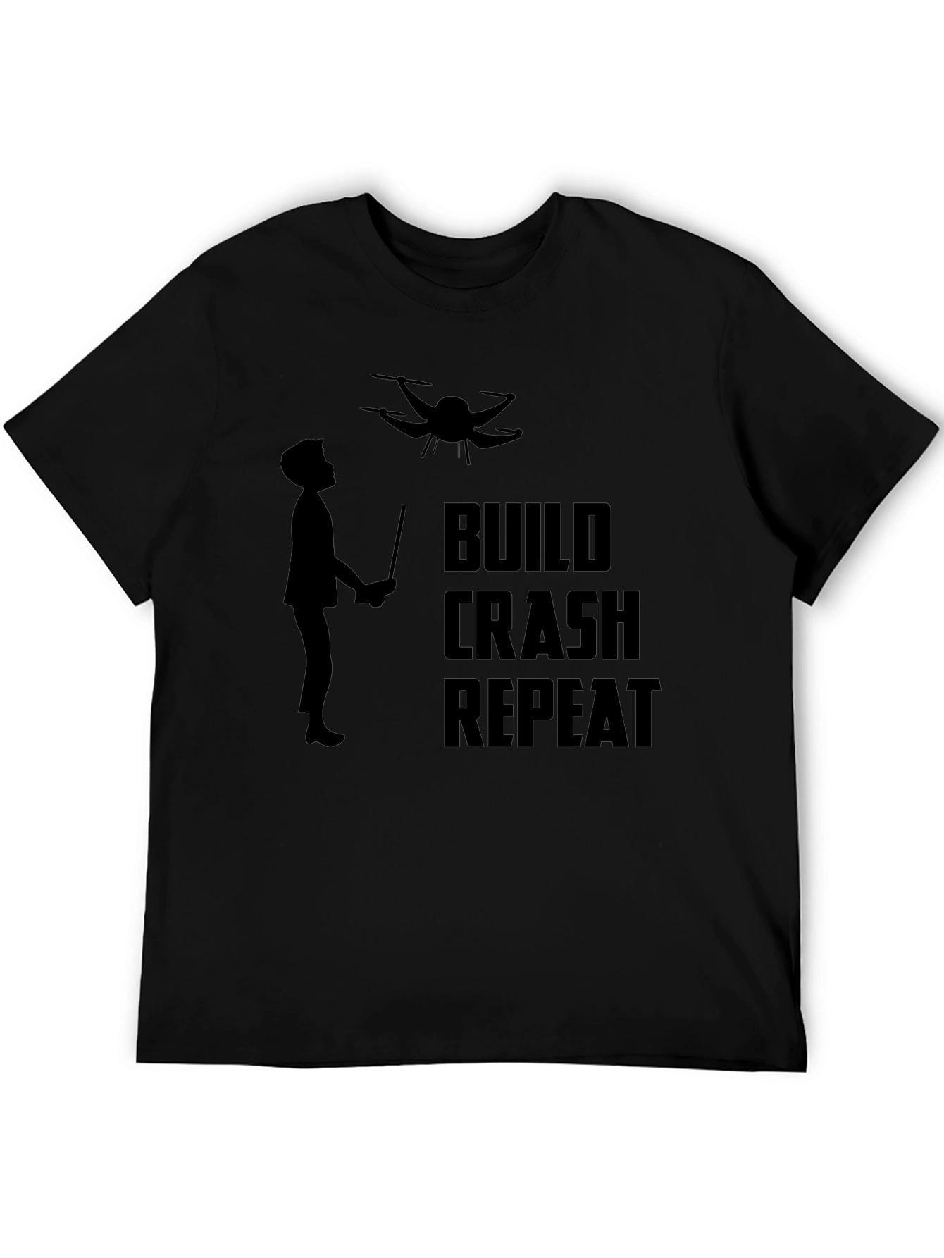Build Crash Repeat Drone T-Shirt