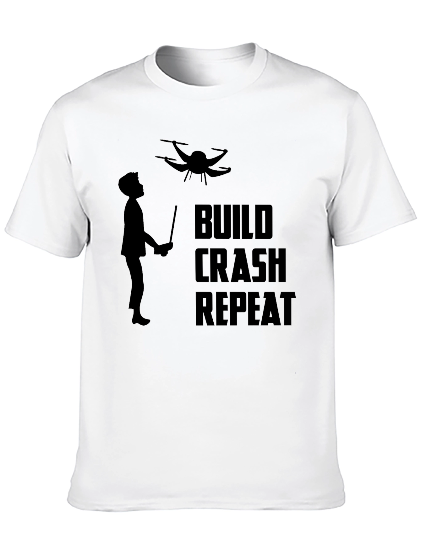 Build Crash Repeat Drone T-Shirt
