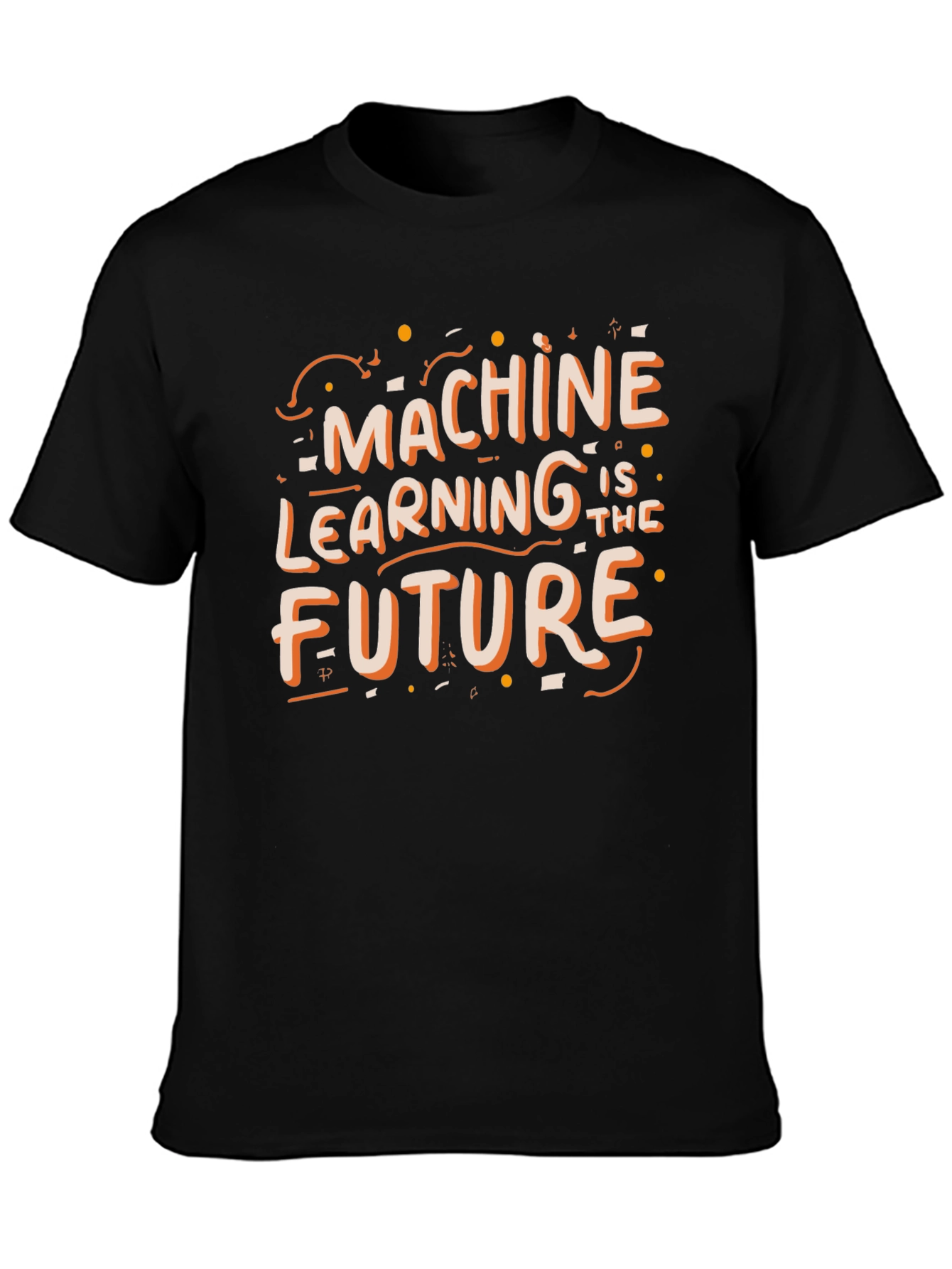 Machine Learning is the Future Graphic T-Shirt