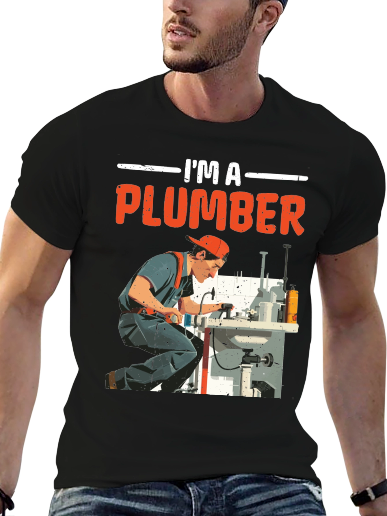 Im a Plumber Graphic T-Shirt