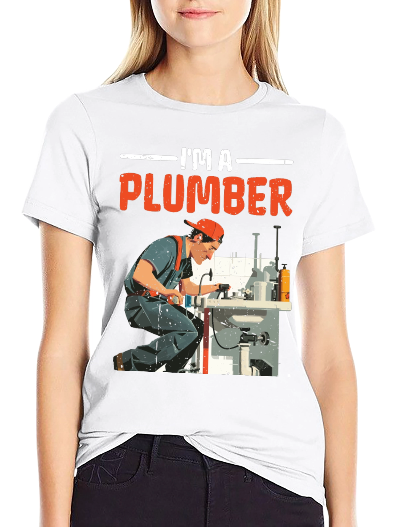 Im a Plumber Graphic T-Shirt