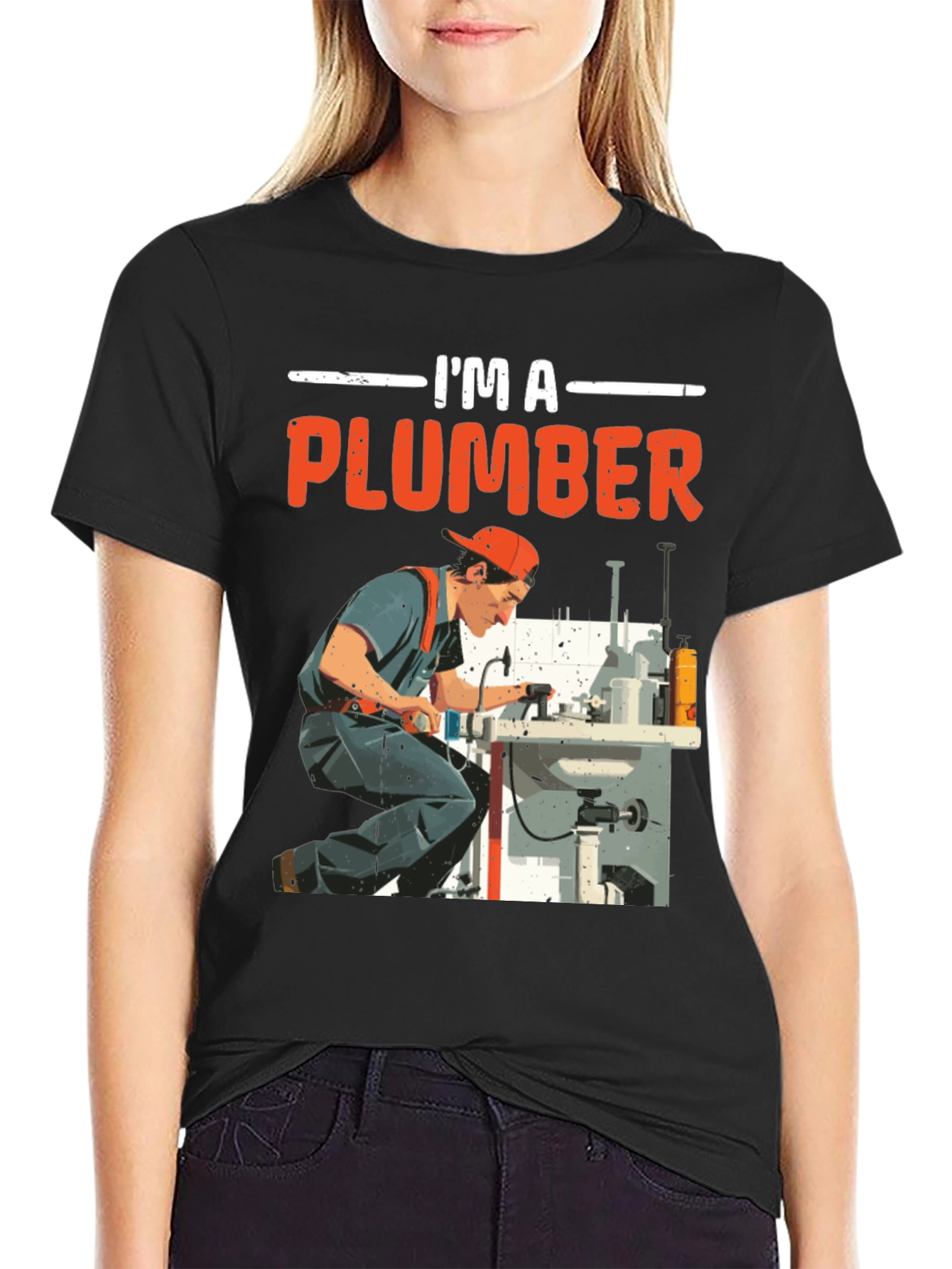 Im a Plumber Graphic T-Shirt