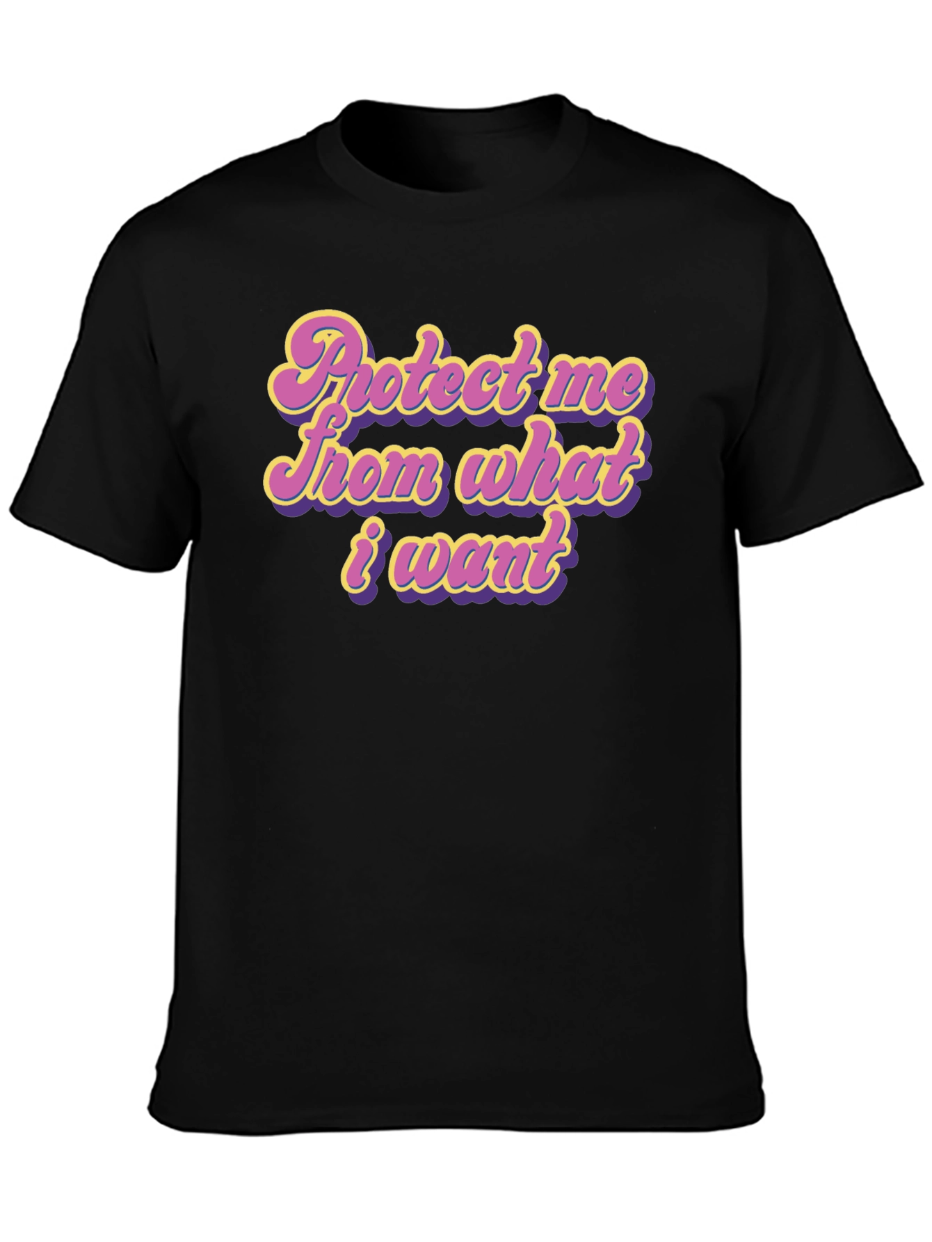 Protect Me From What I Want Graphic T-Shirt