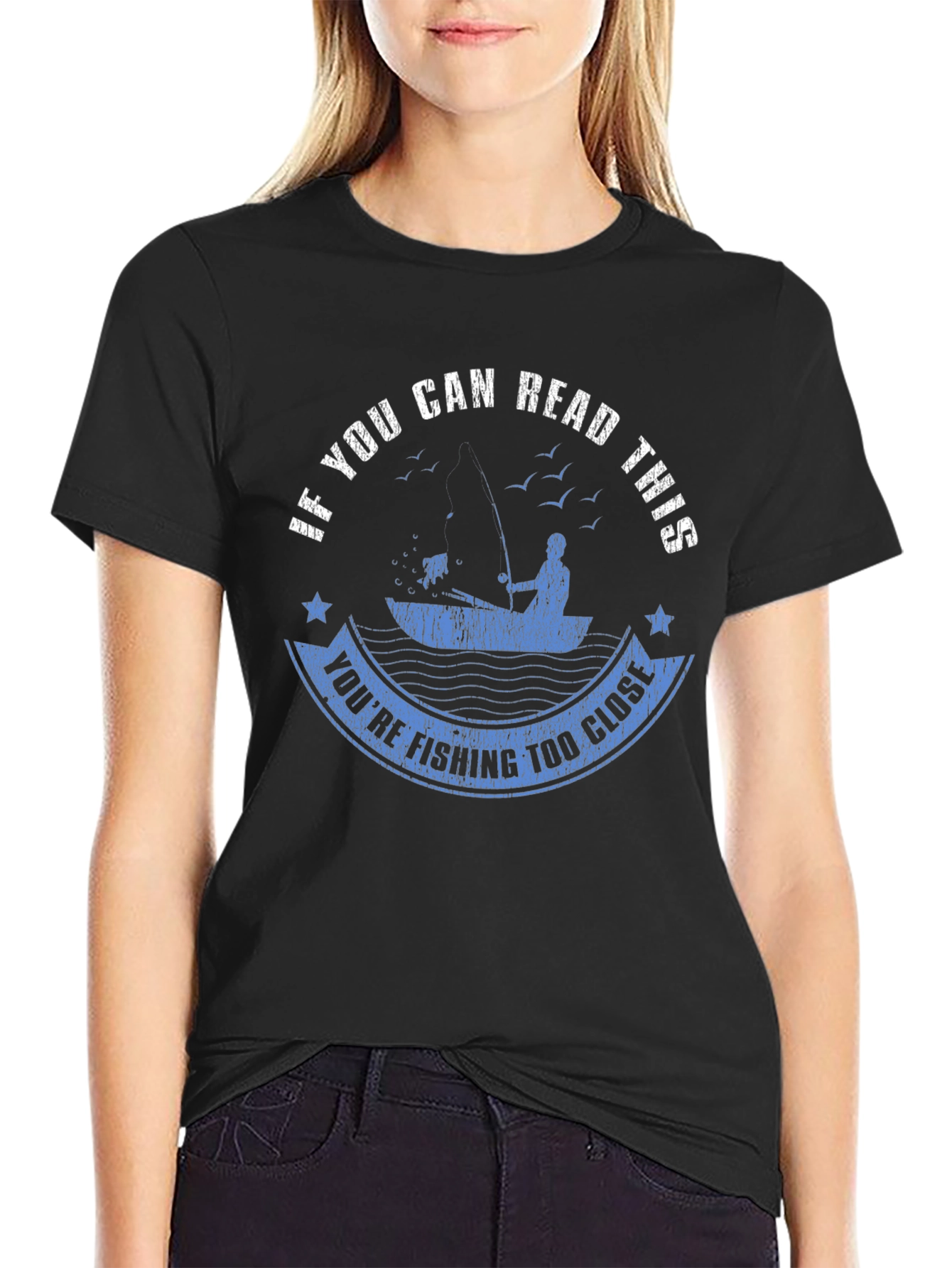 Funny Fishing T-Shirt: If You Can Read This