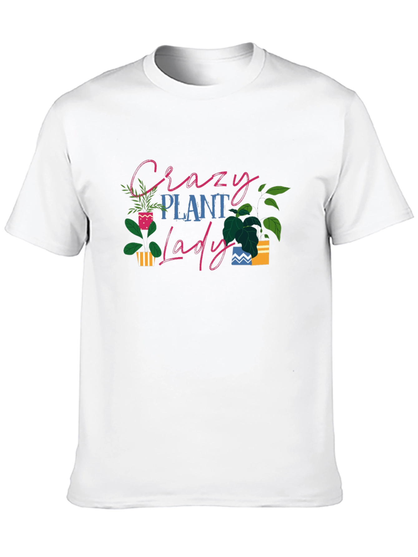 Crazy Plant Lady T-Shirt - Gardener Tee