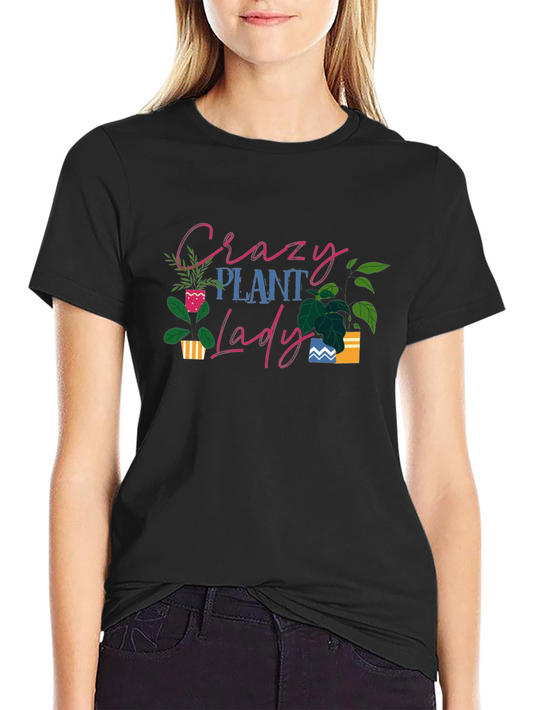 Crazy Plant Lady T-Shirt - Gardener Tee