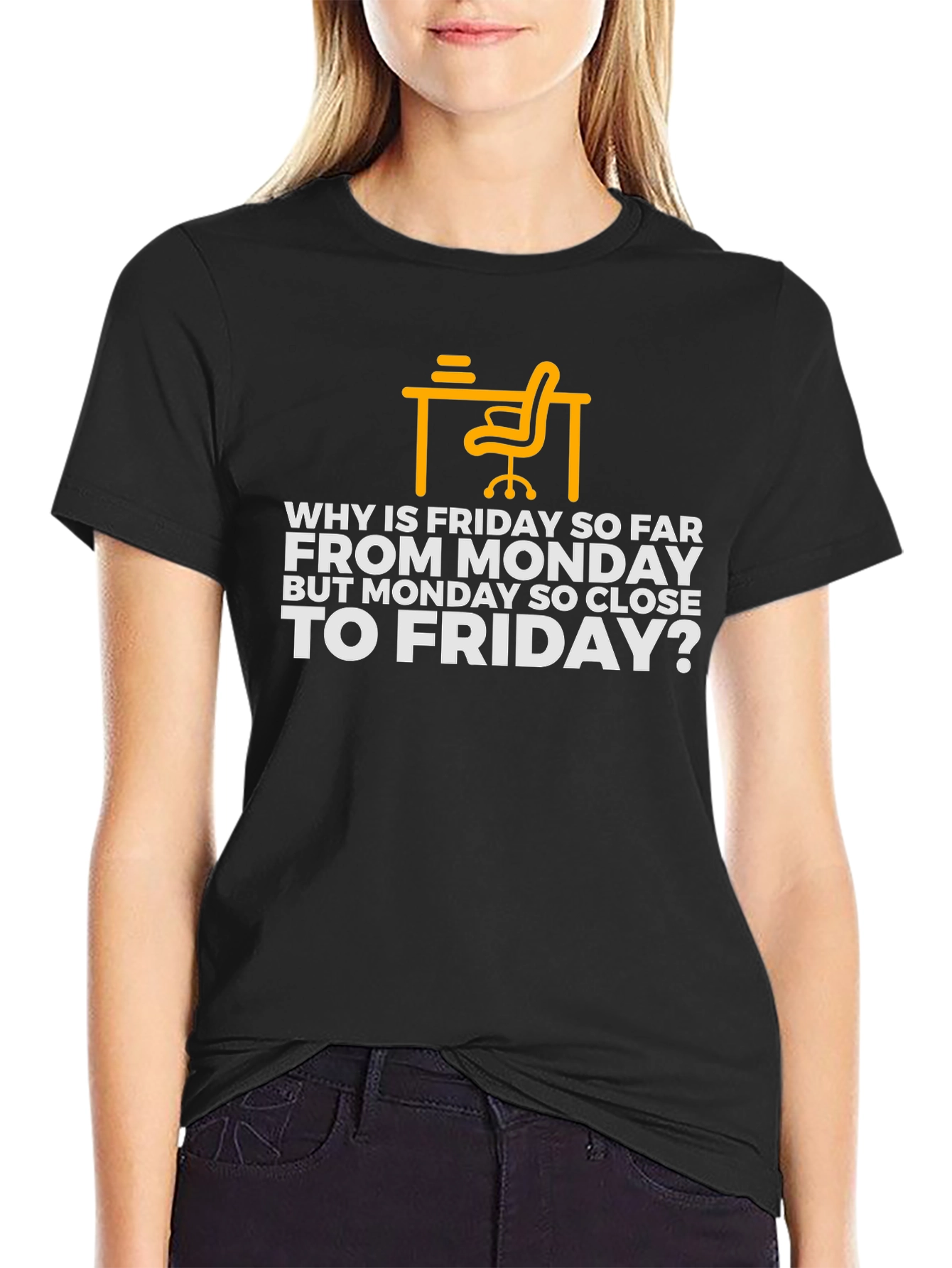 Why is Friday So Far T-Shirt - Black