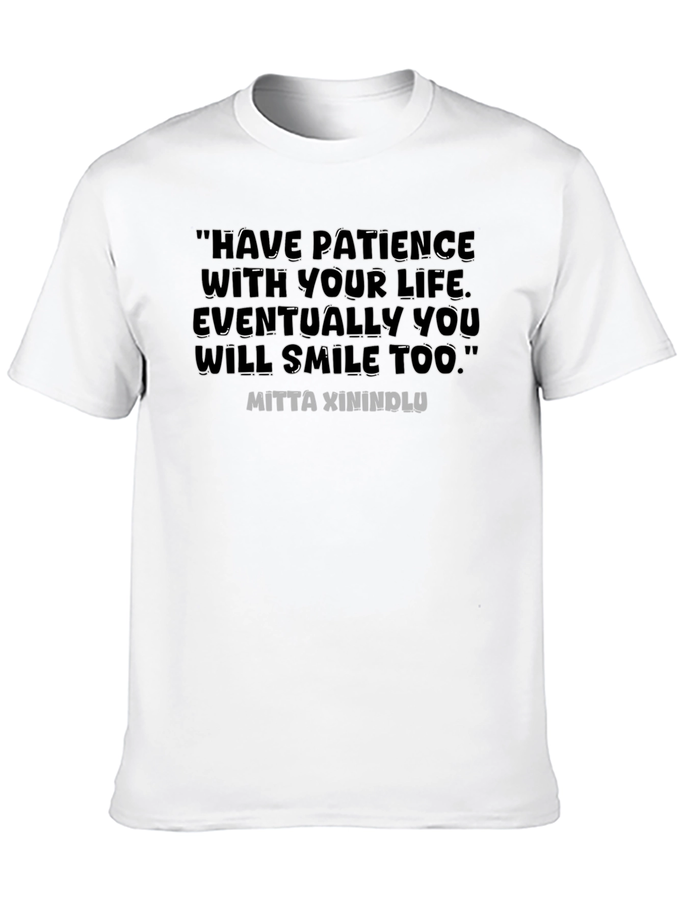 Inspirational Quote T-Shirt