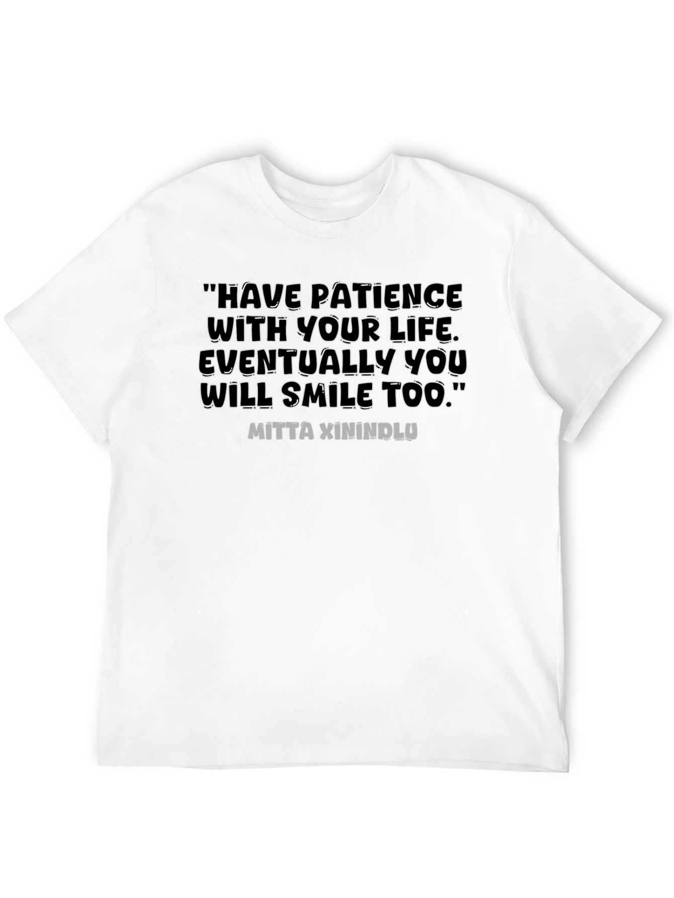 Inspirational Quote T-Shirt